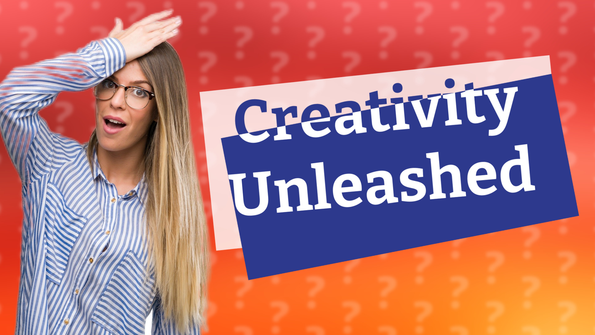 Creativity Unleashed