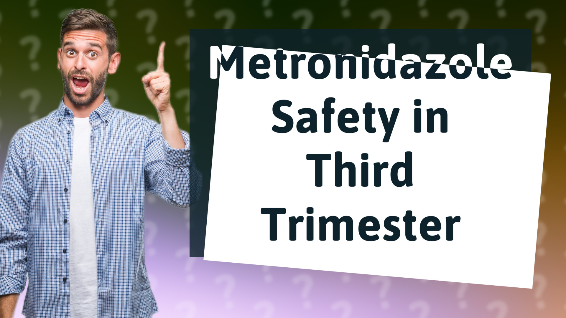 Metronidazole Safety in Third Trimester