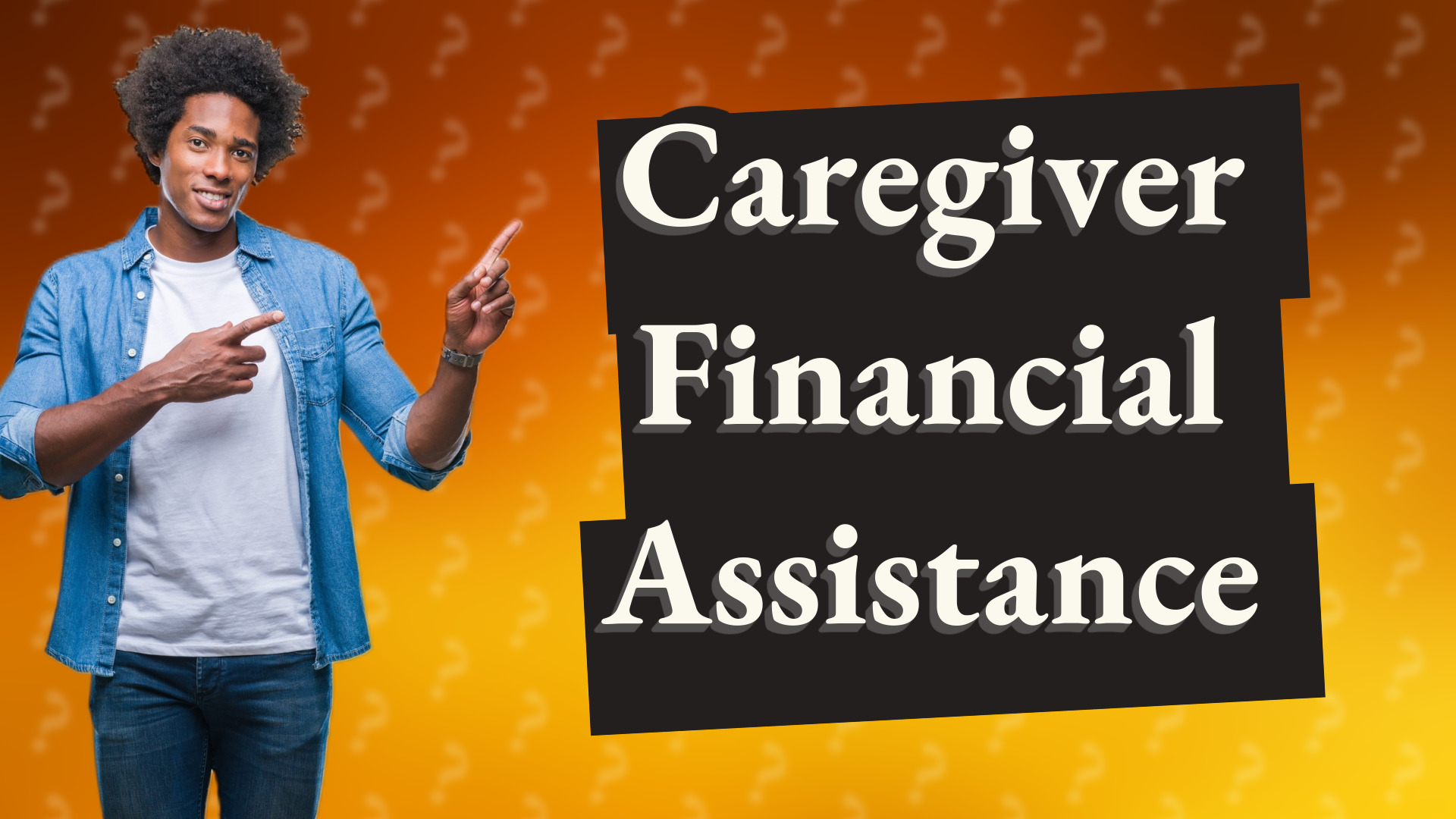 Caregiver Financial Assistance
