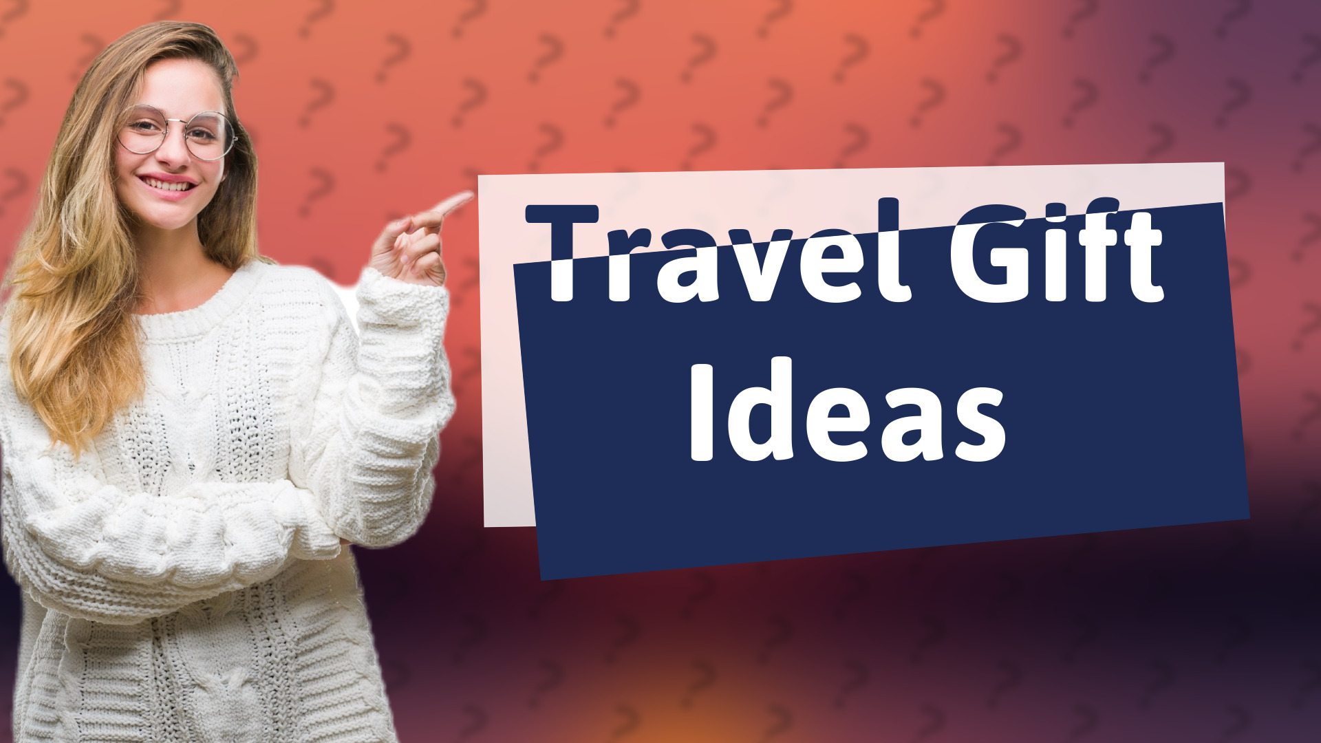 Travel Gift Ideas