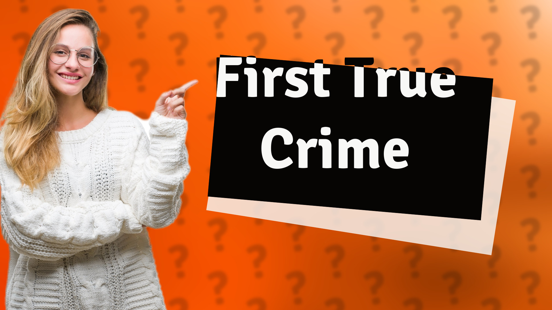 First True Crime