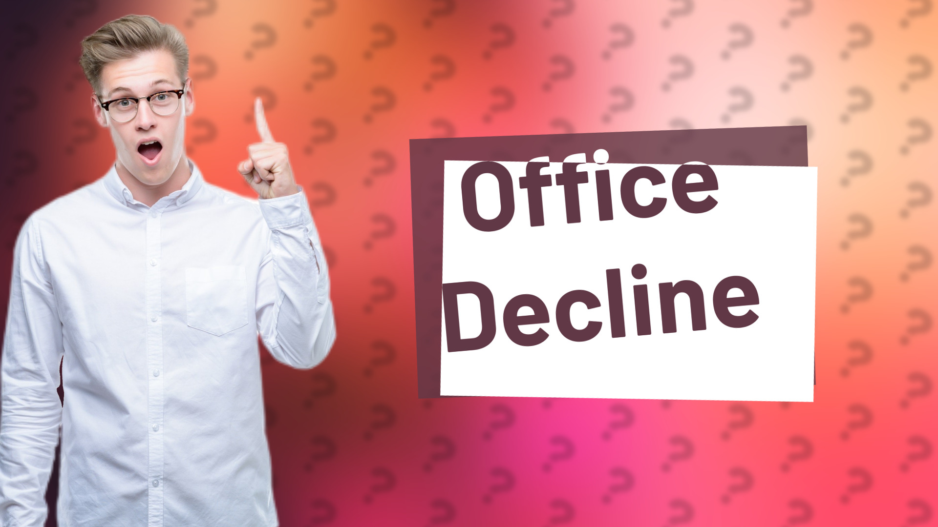 Office Decline