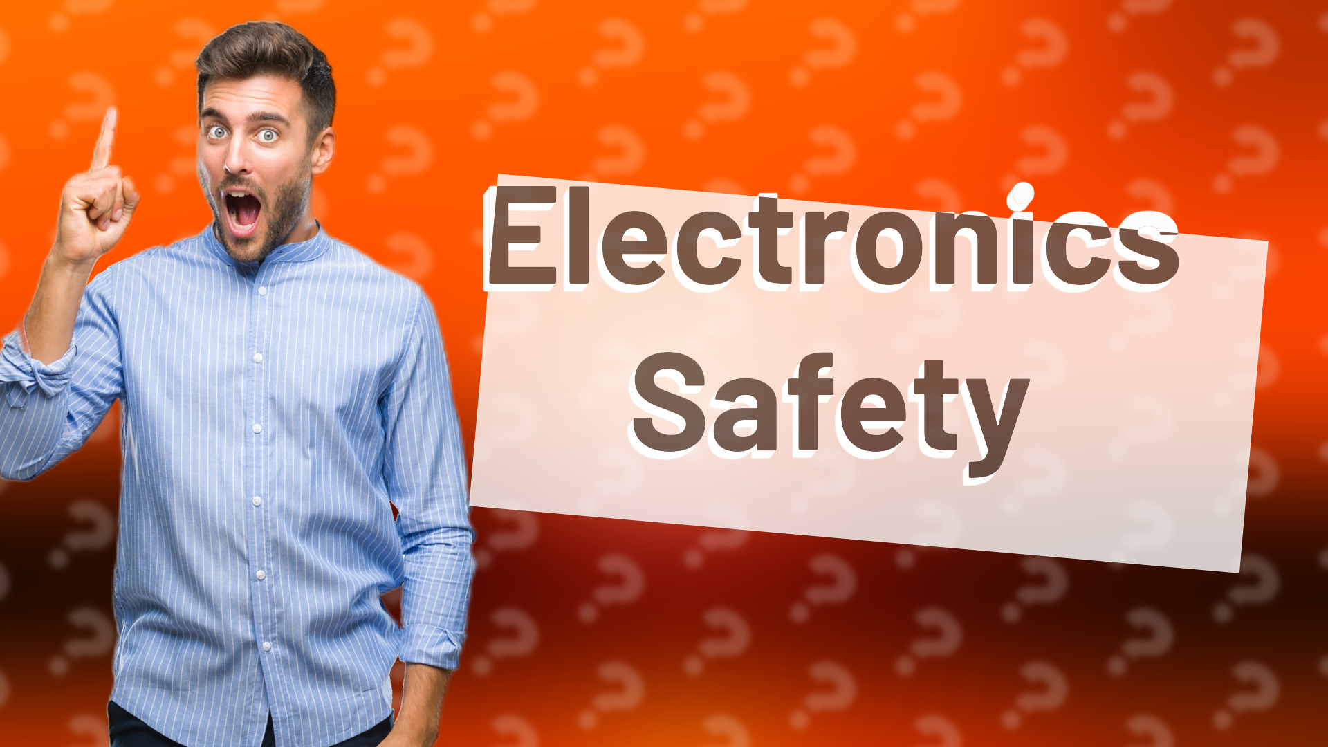 Electronics Safety