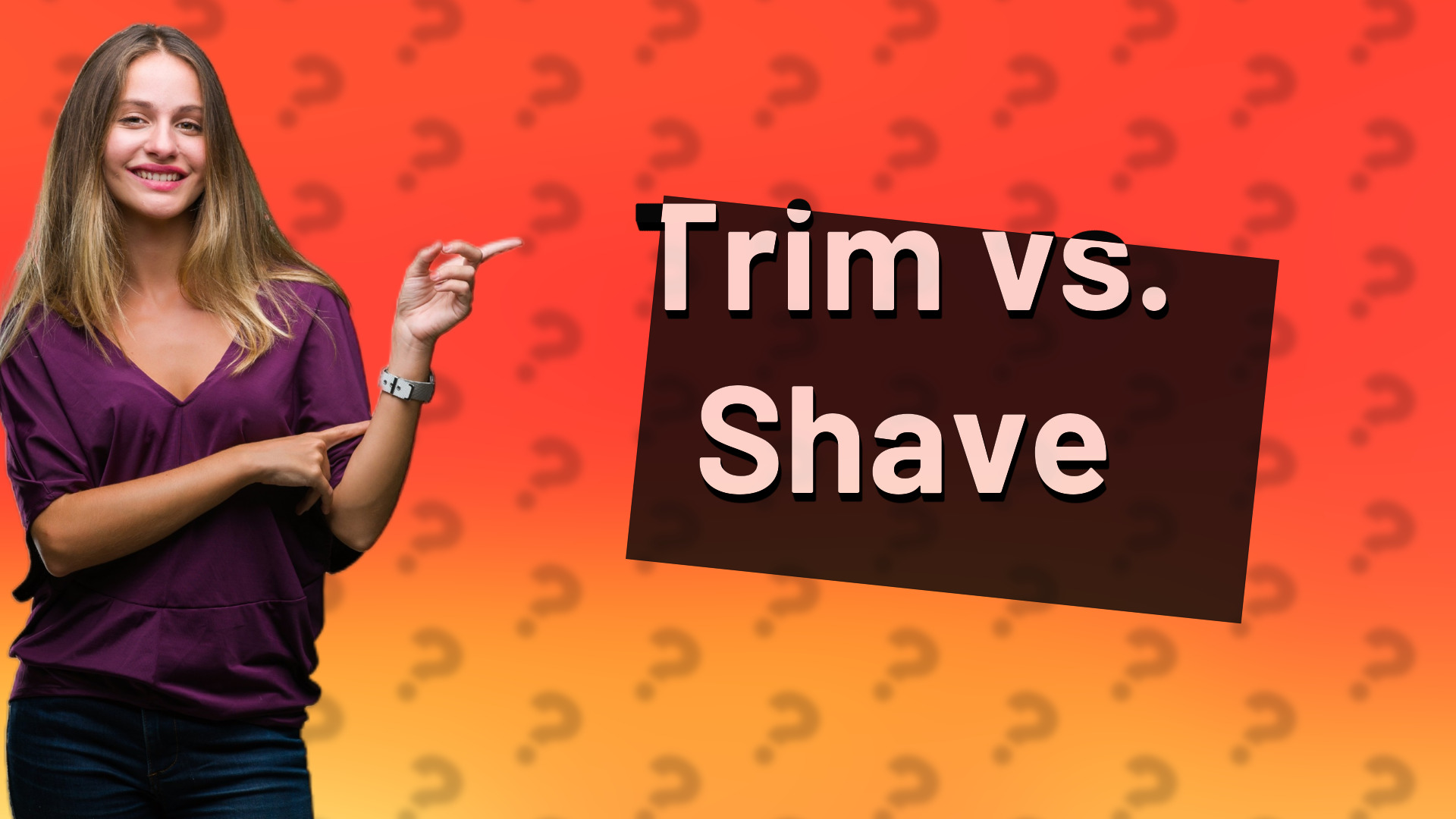 Trim vs. Shave