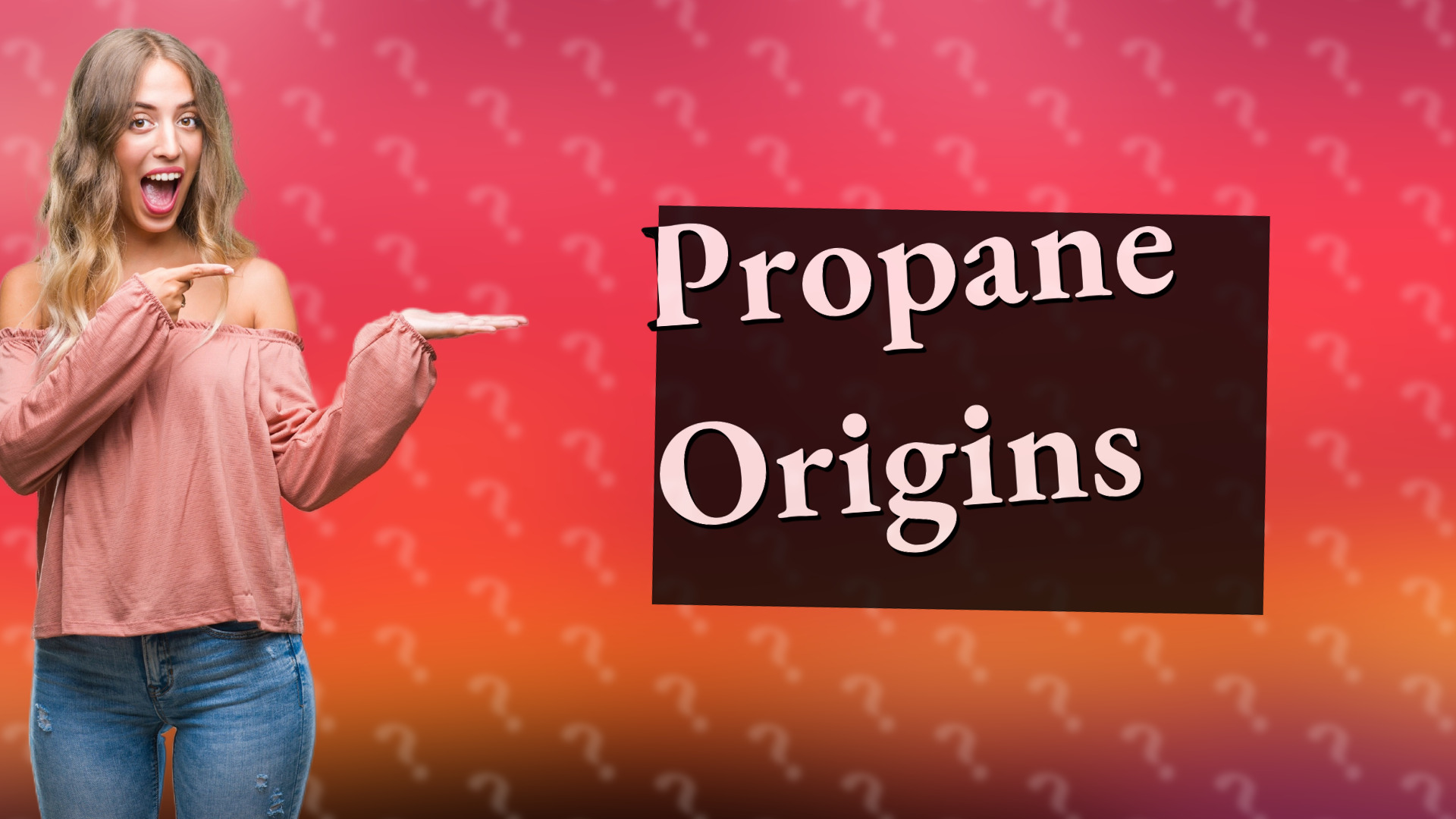Propane Origins