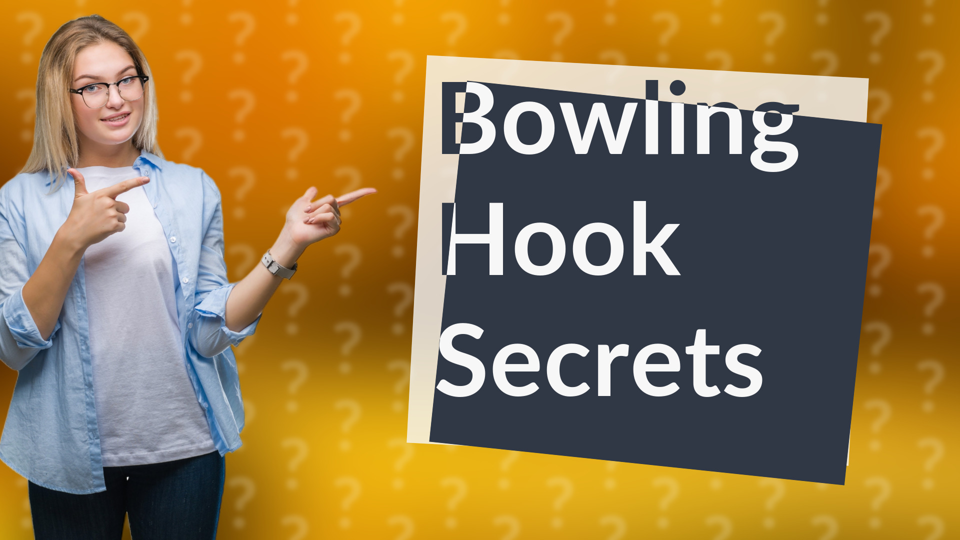 Bowling Hook Secrets