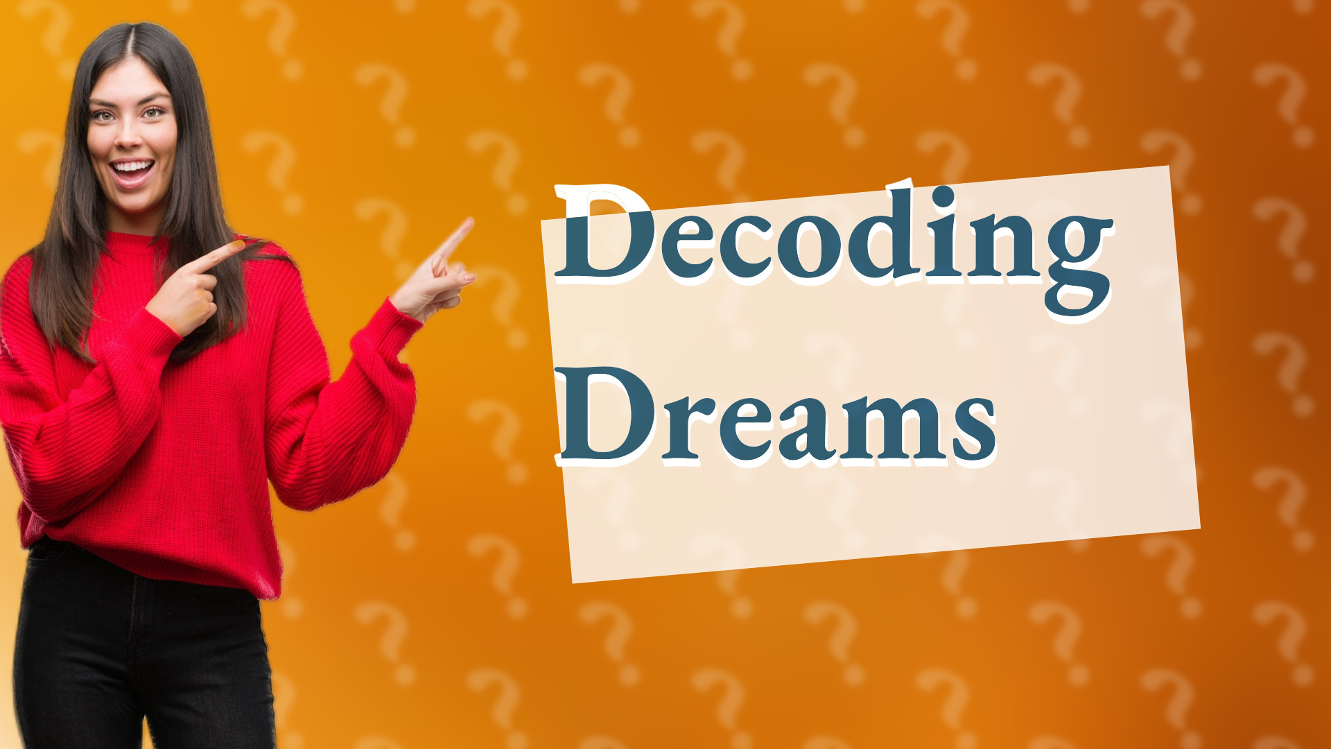 Decoding Dreams