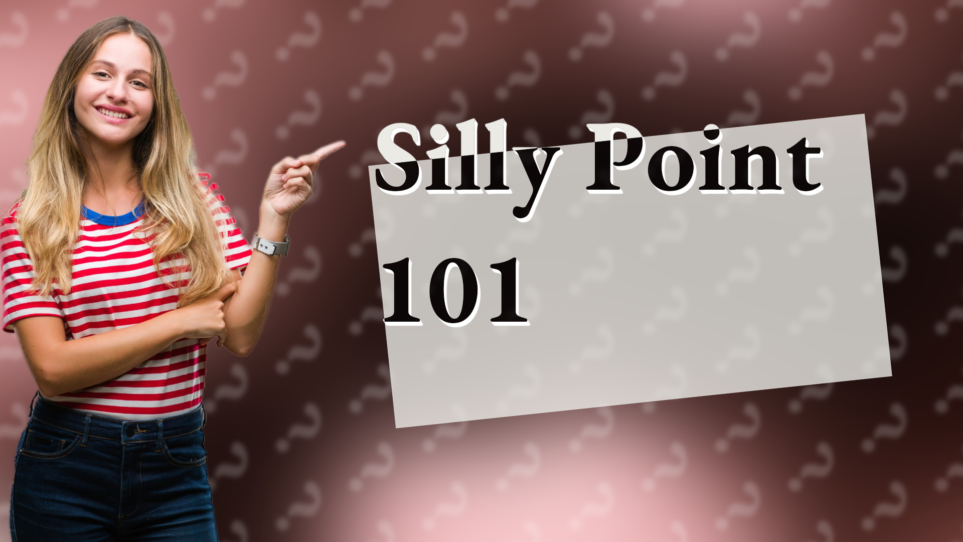 Silly Point 101