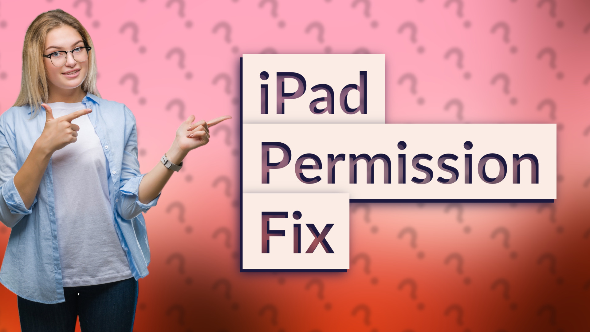 iPad Permission Fix