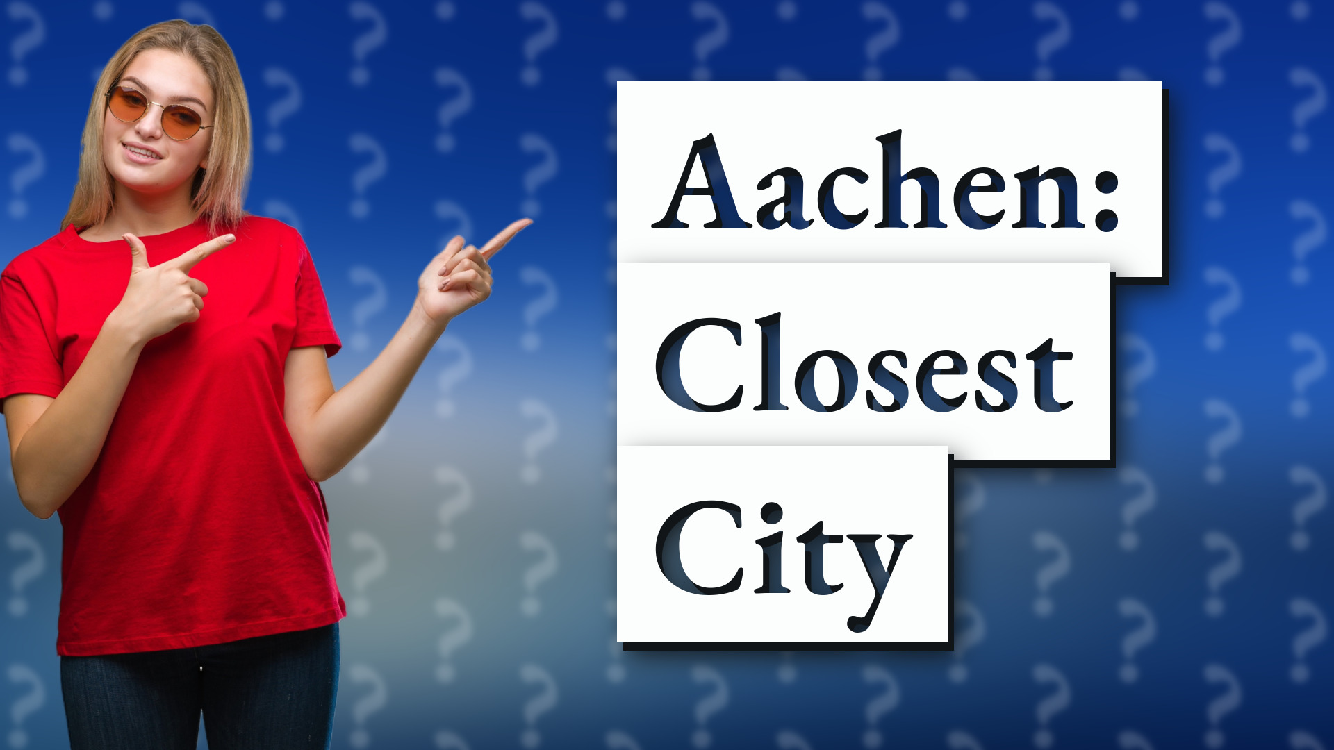 Aachen: Closest City