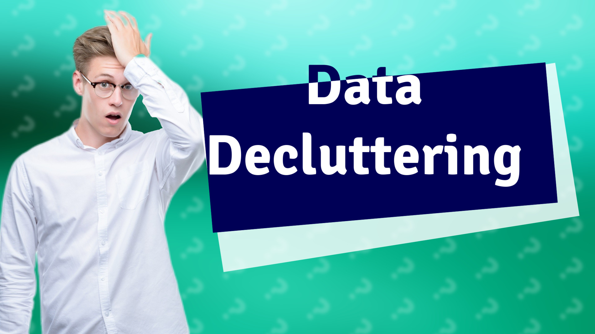 Data Decluttering