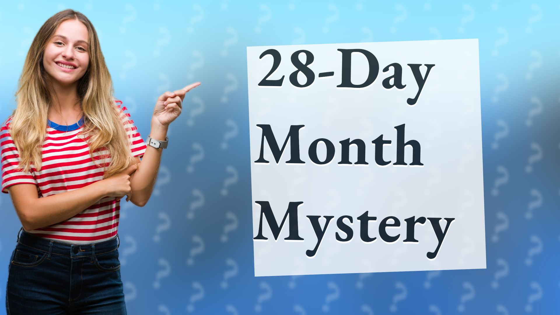 28-Day Month Mystery