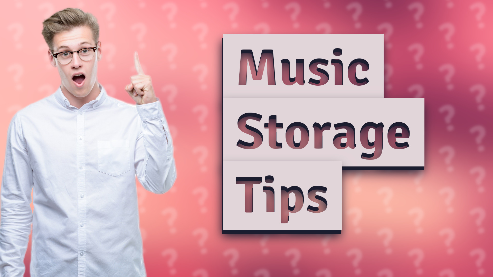 Music Storage Tips