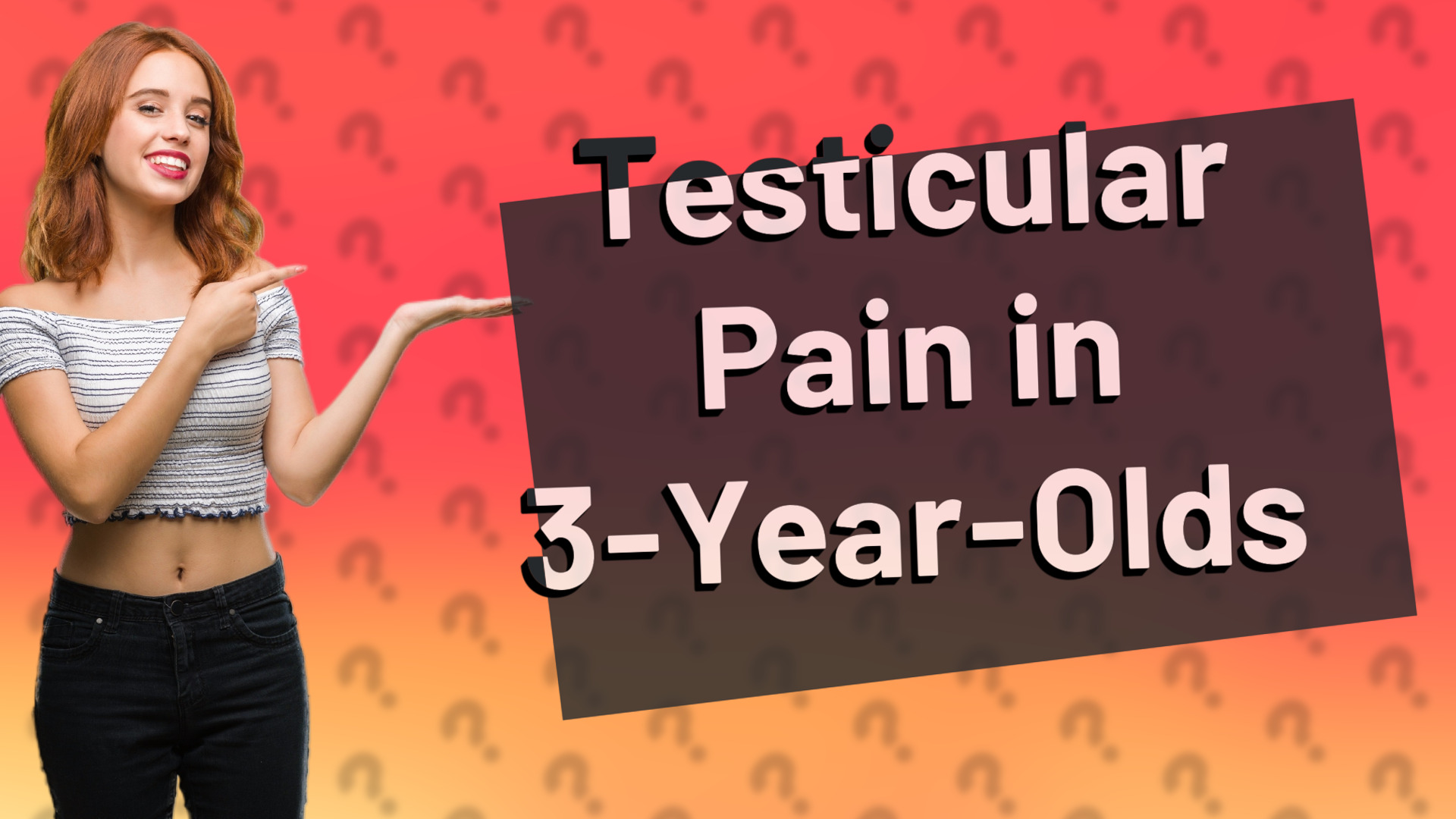 Testicular Pain in 3-Year-Olds