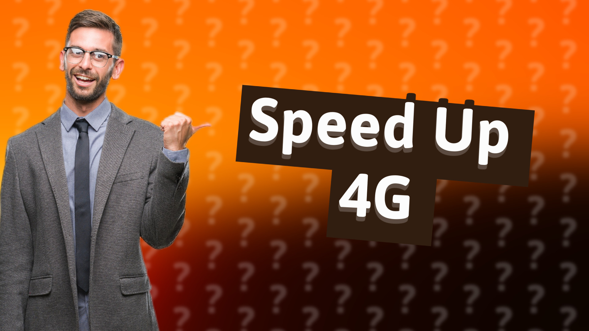 Speed Up 4G
