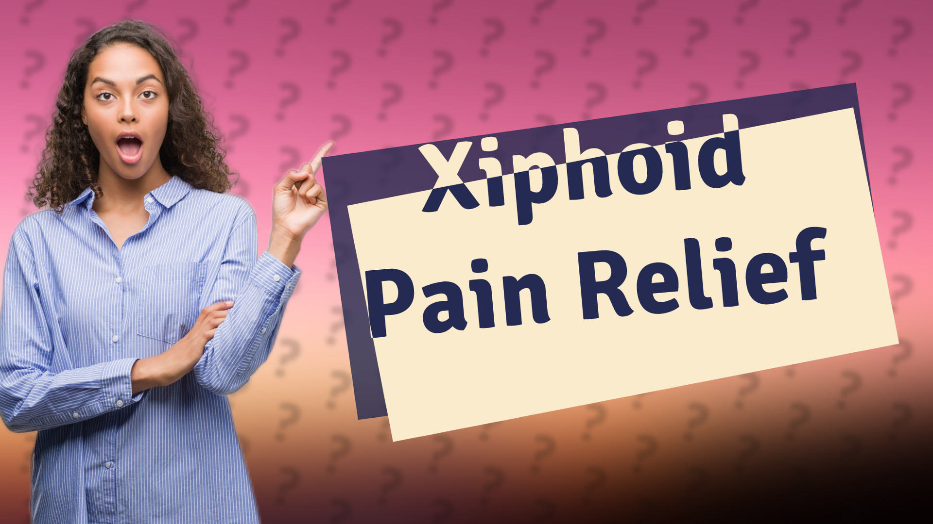 Xiphoid Pain Relief