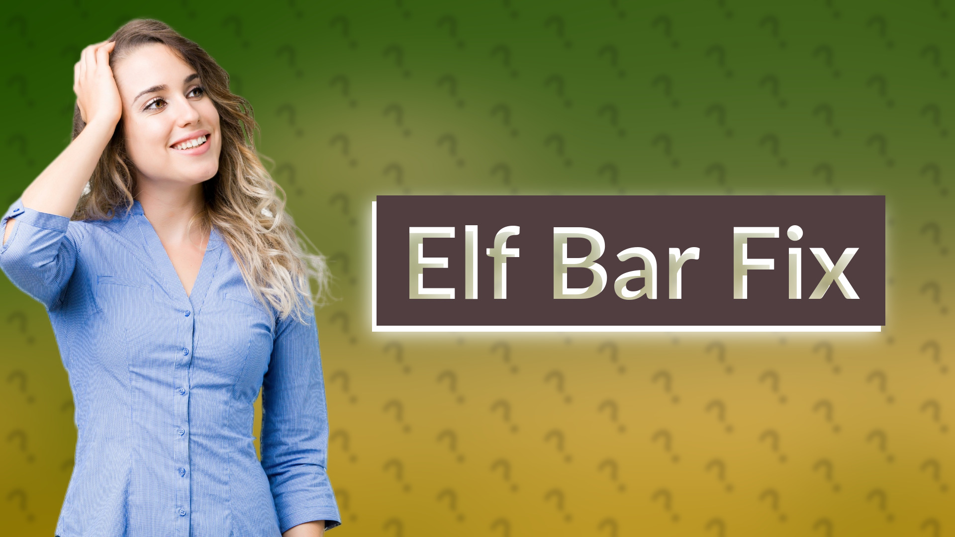 Elf Bar Fix