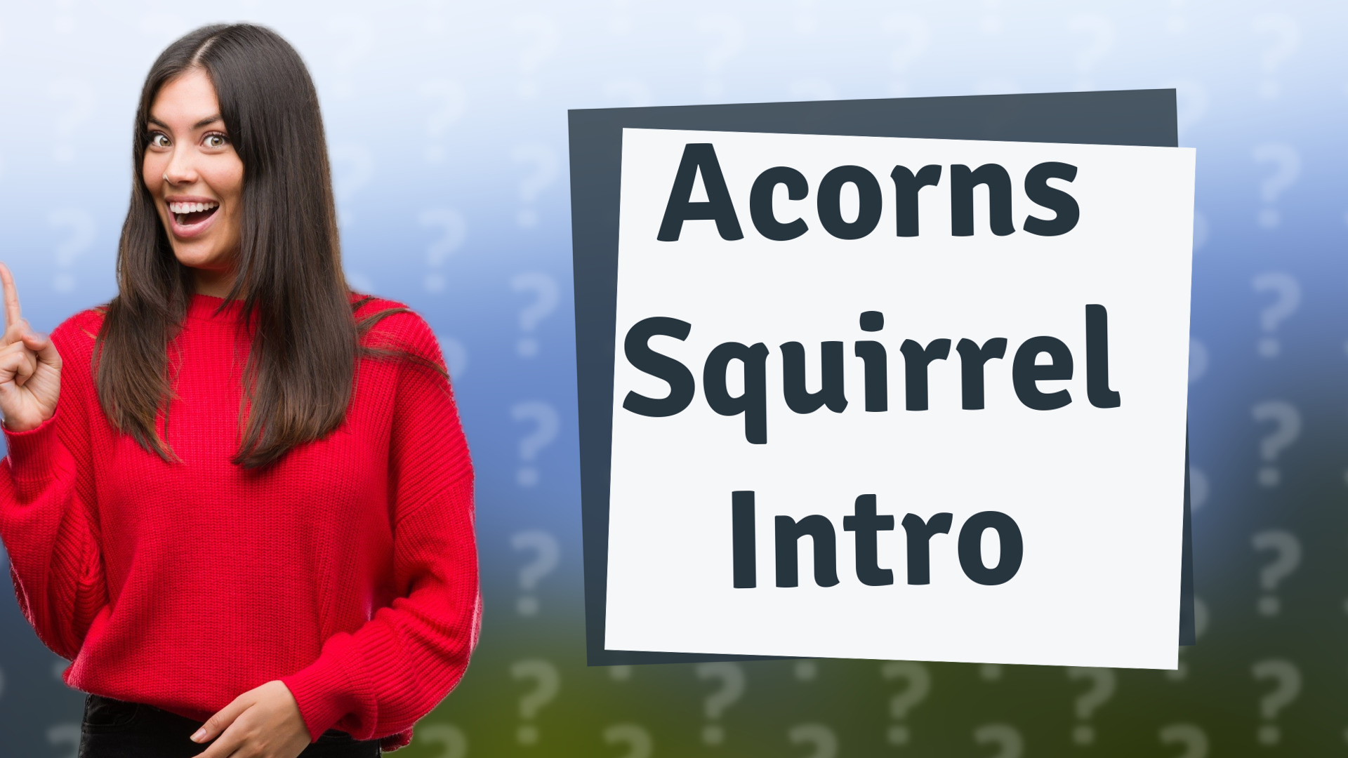 Acorns Squirrel Intro