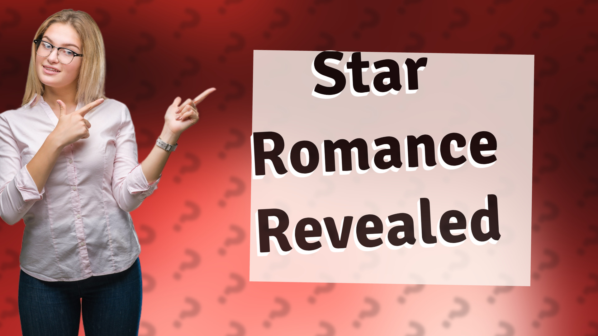 Star Romance Revealed