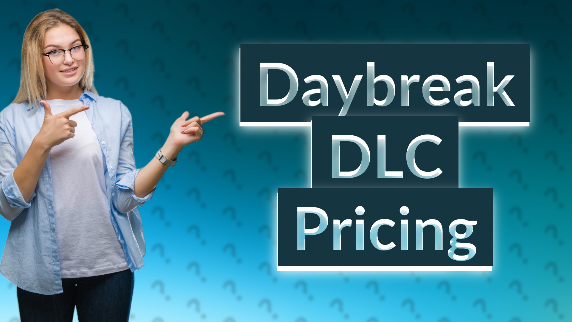 Daybreak DLC Pricing