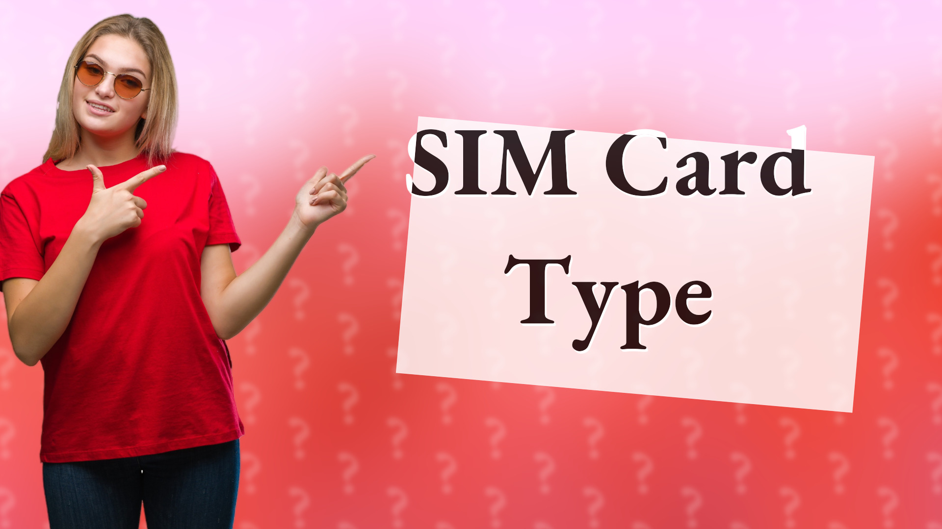 SIM Card Type