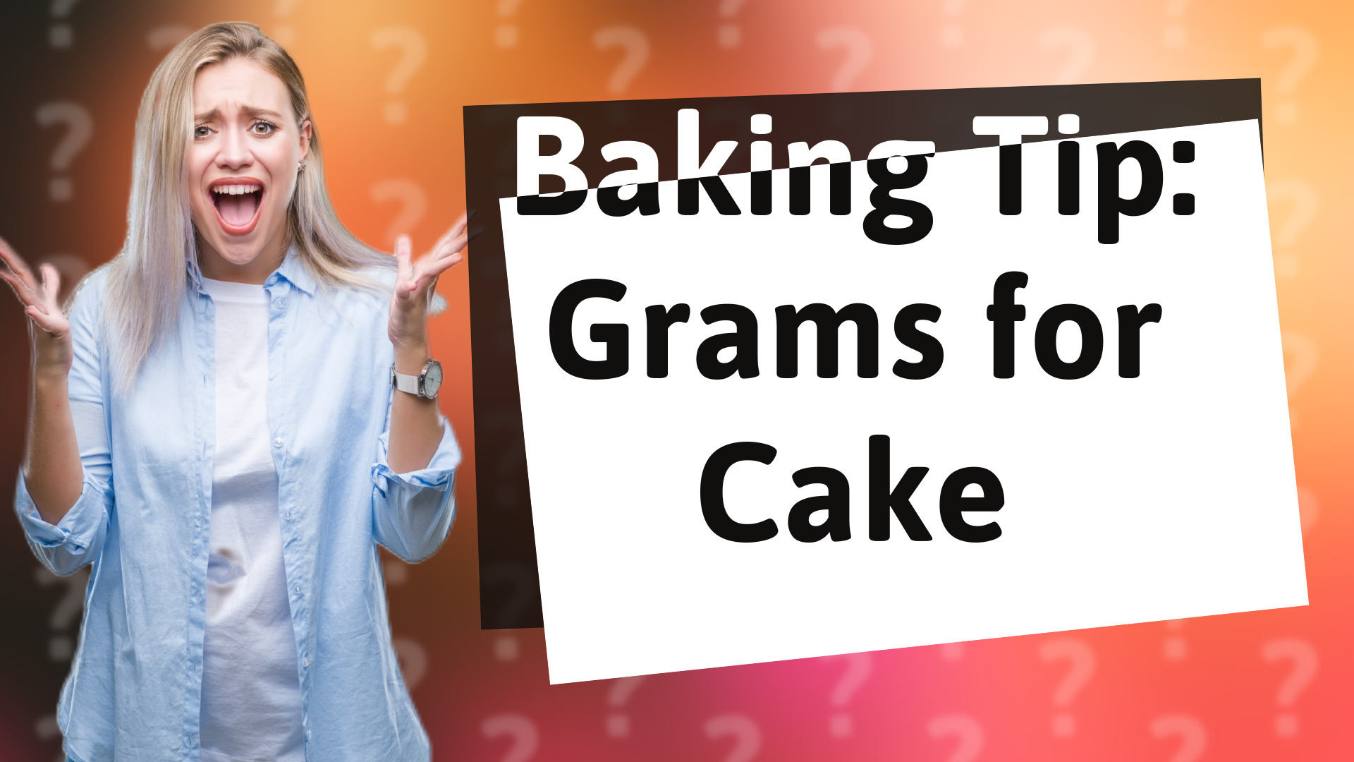 Baking Tip: Grams for Cake