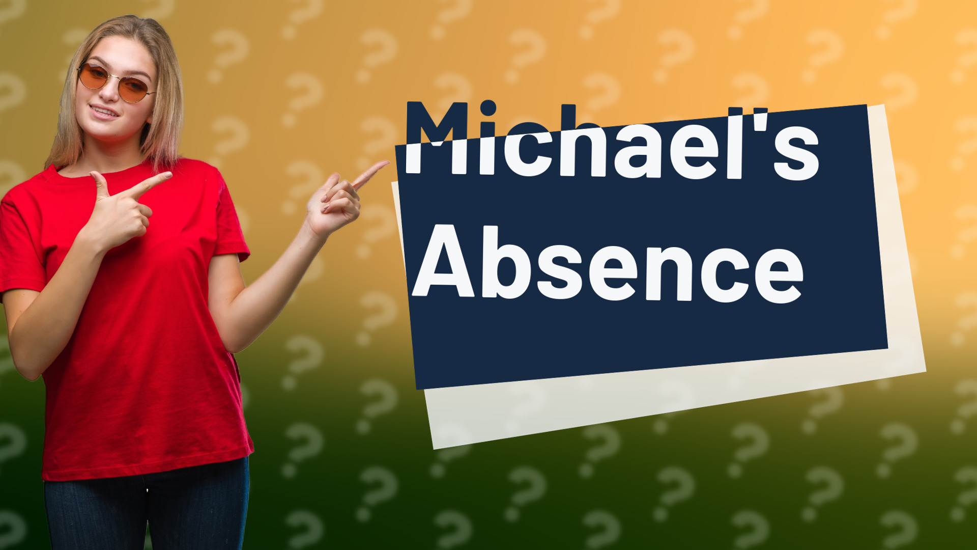 Michael's Absence