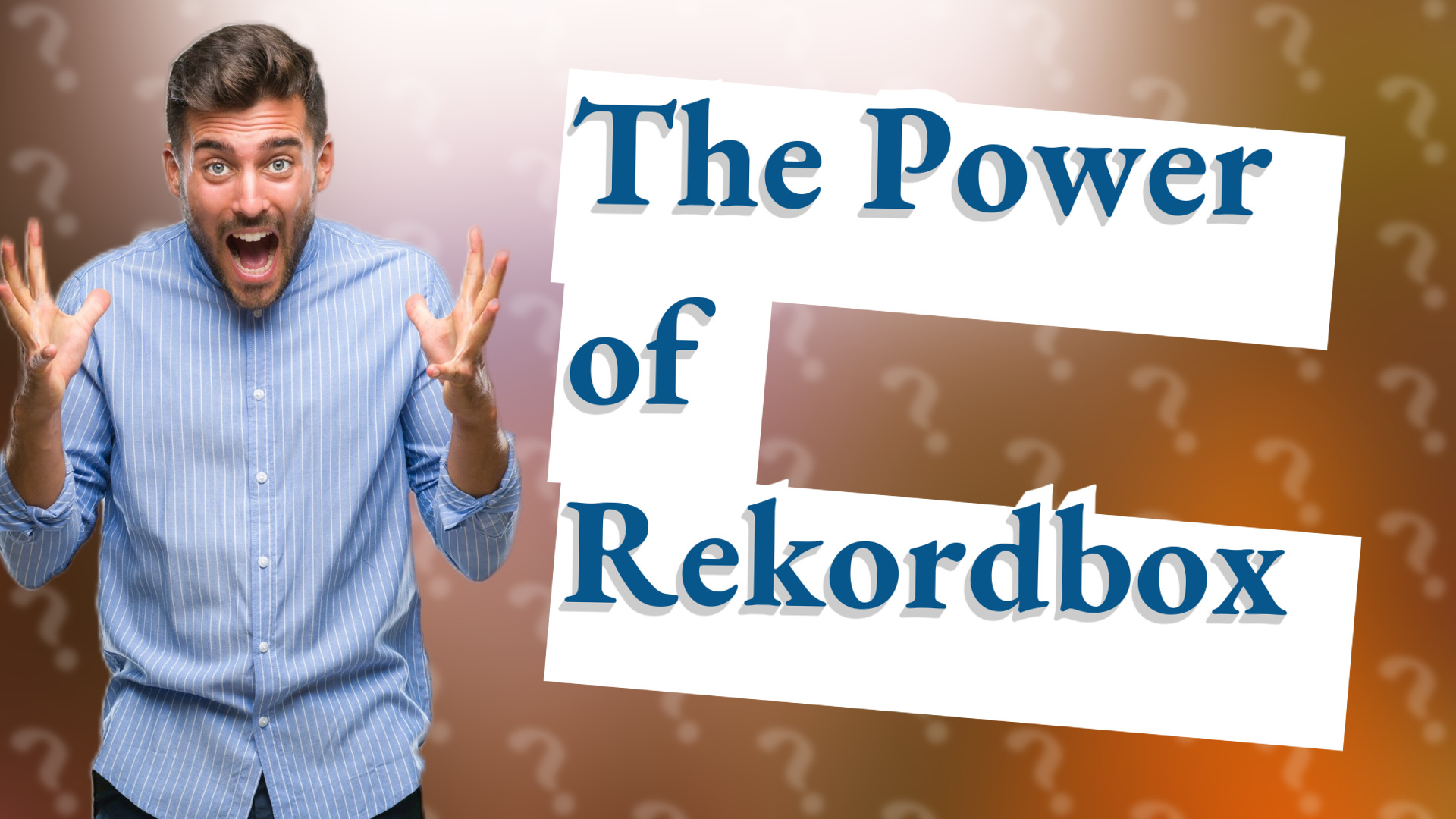 The Power of Rekordbox