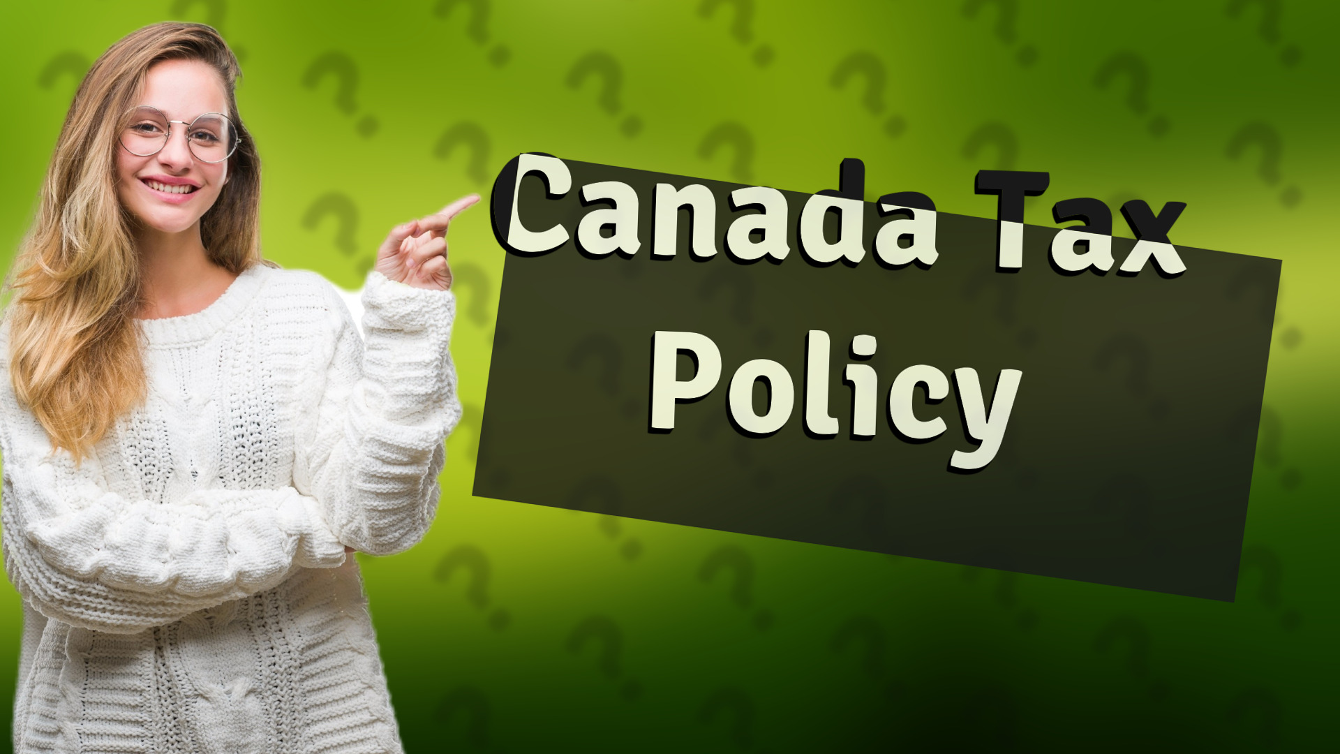 Canada Tax Policy