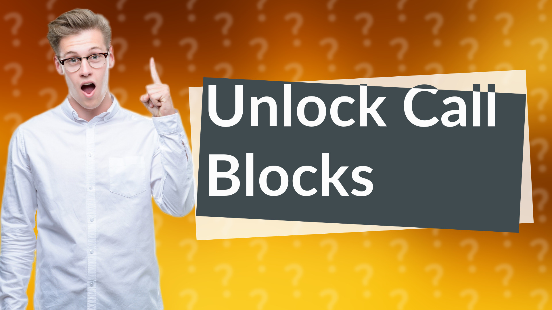 Unlock Call Blocks
