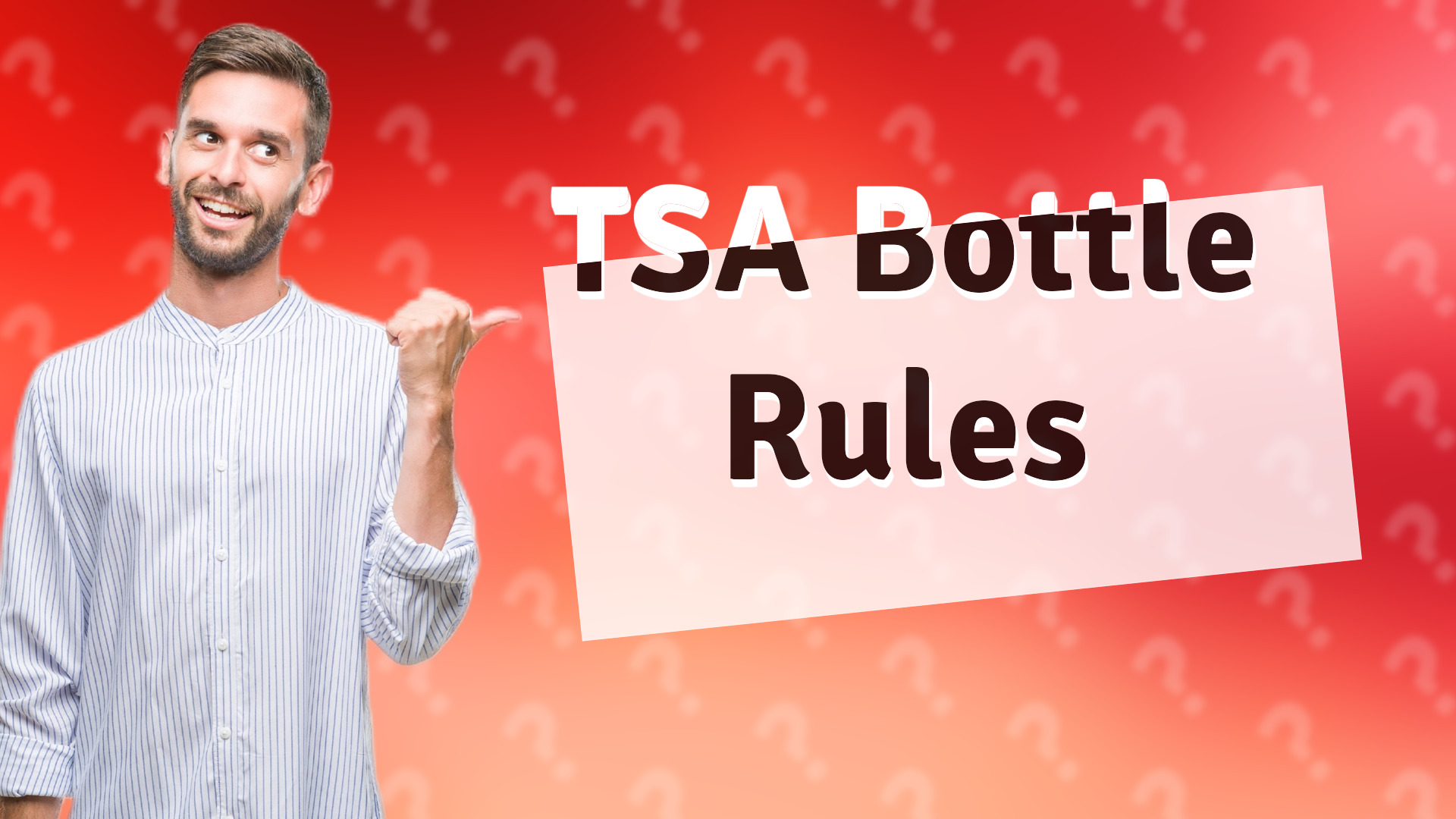 TSA Bottle Rules
