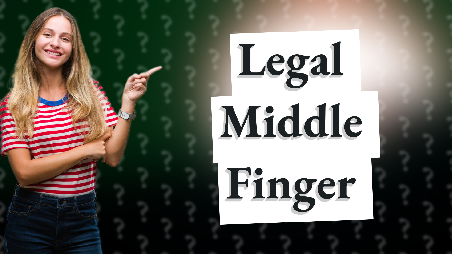 Legal Middle Finger