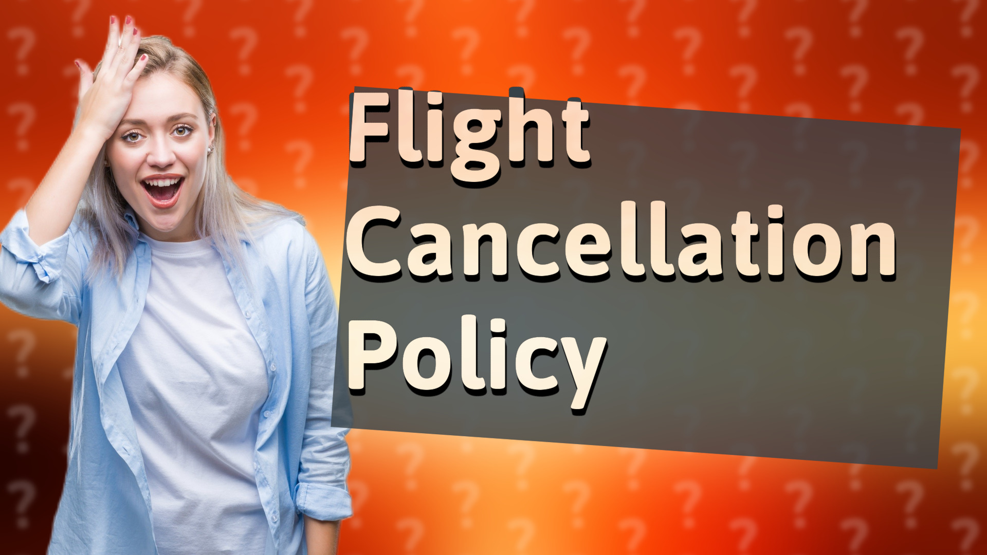 Flight Cancellation Policy