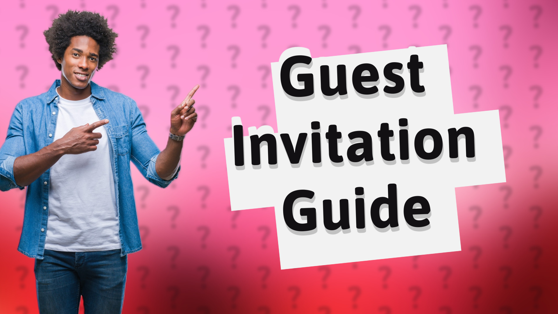 Guest Invitation Guide