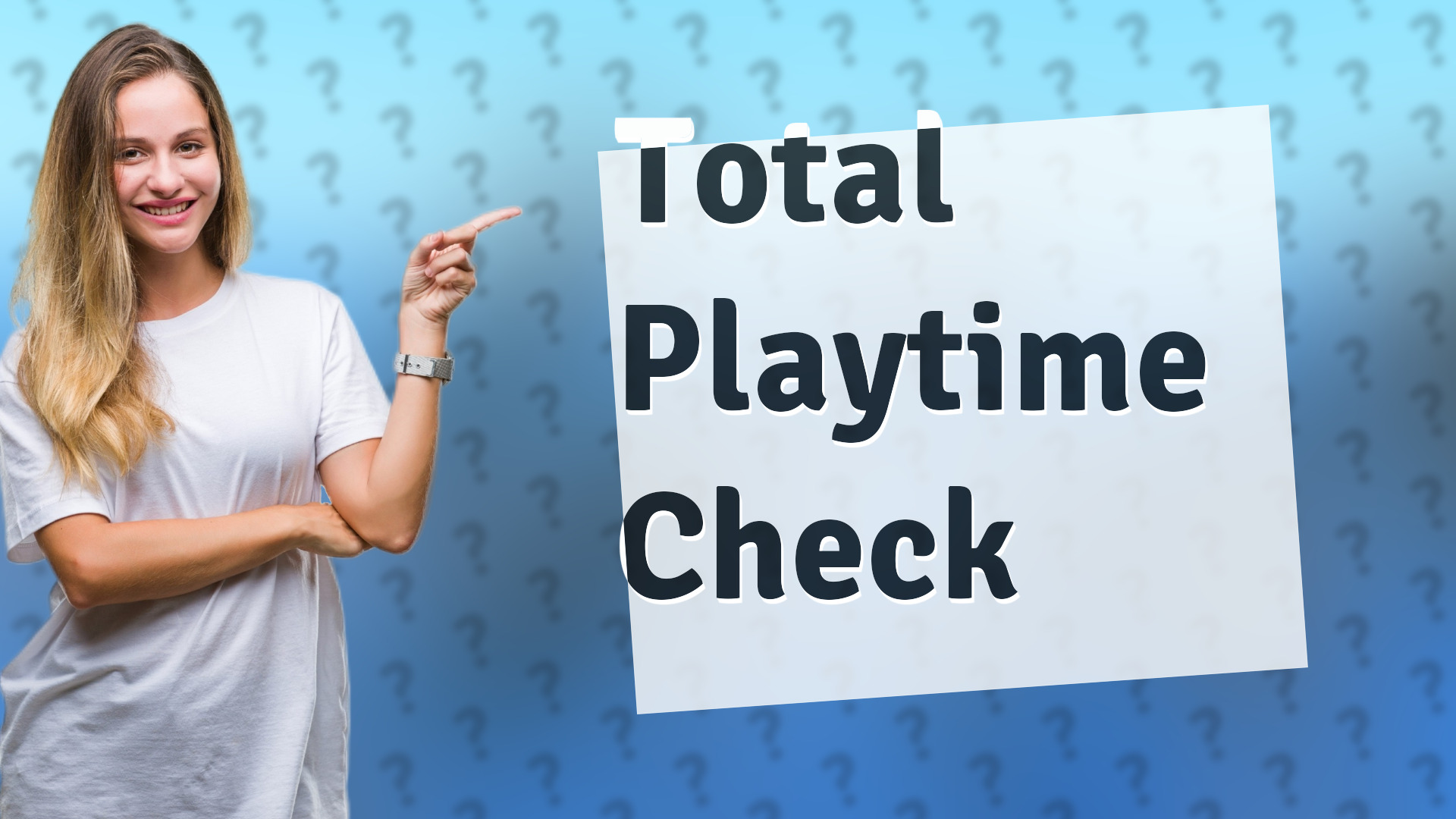Total Playtime Check