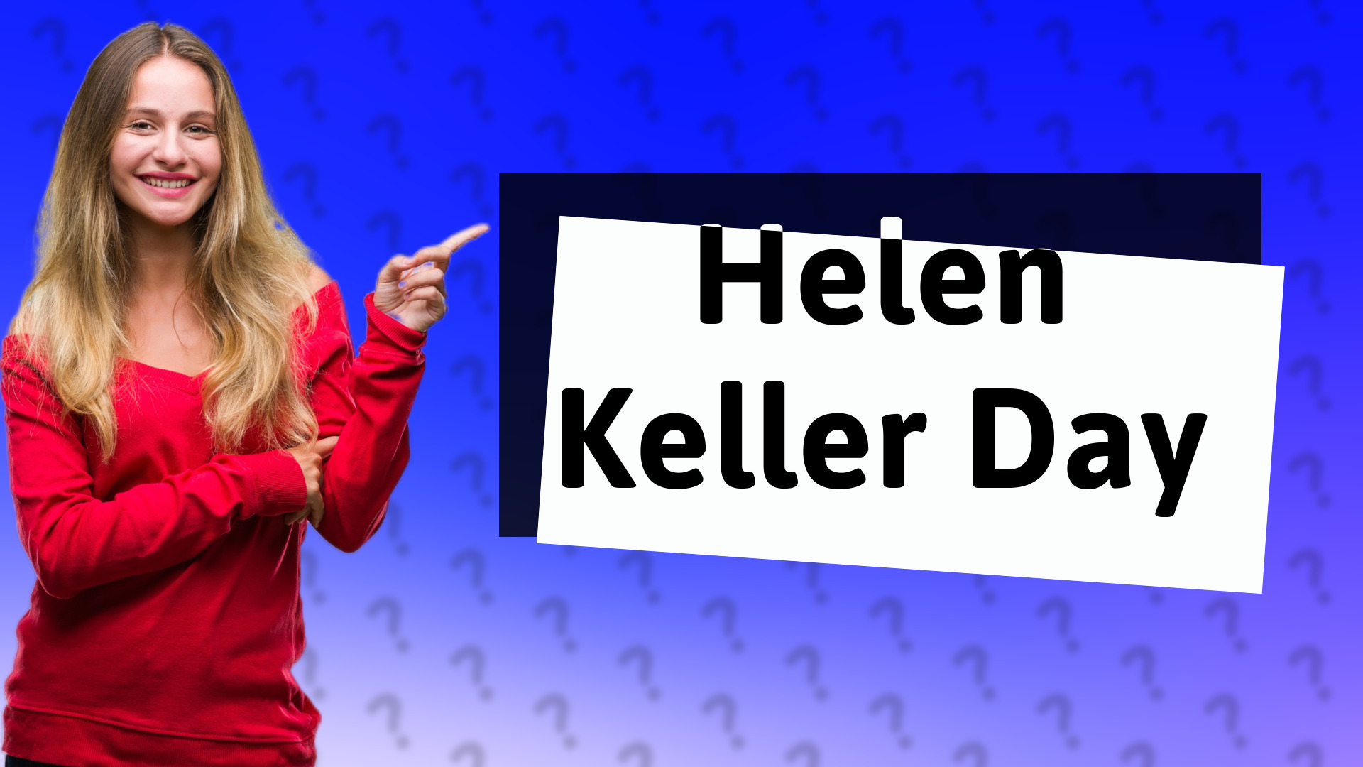 Helen Keller Day