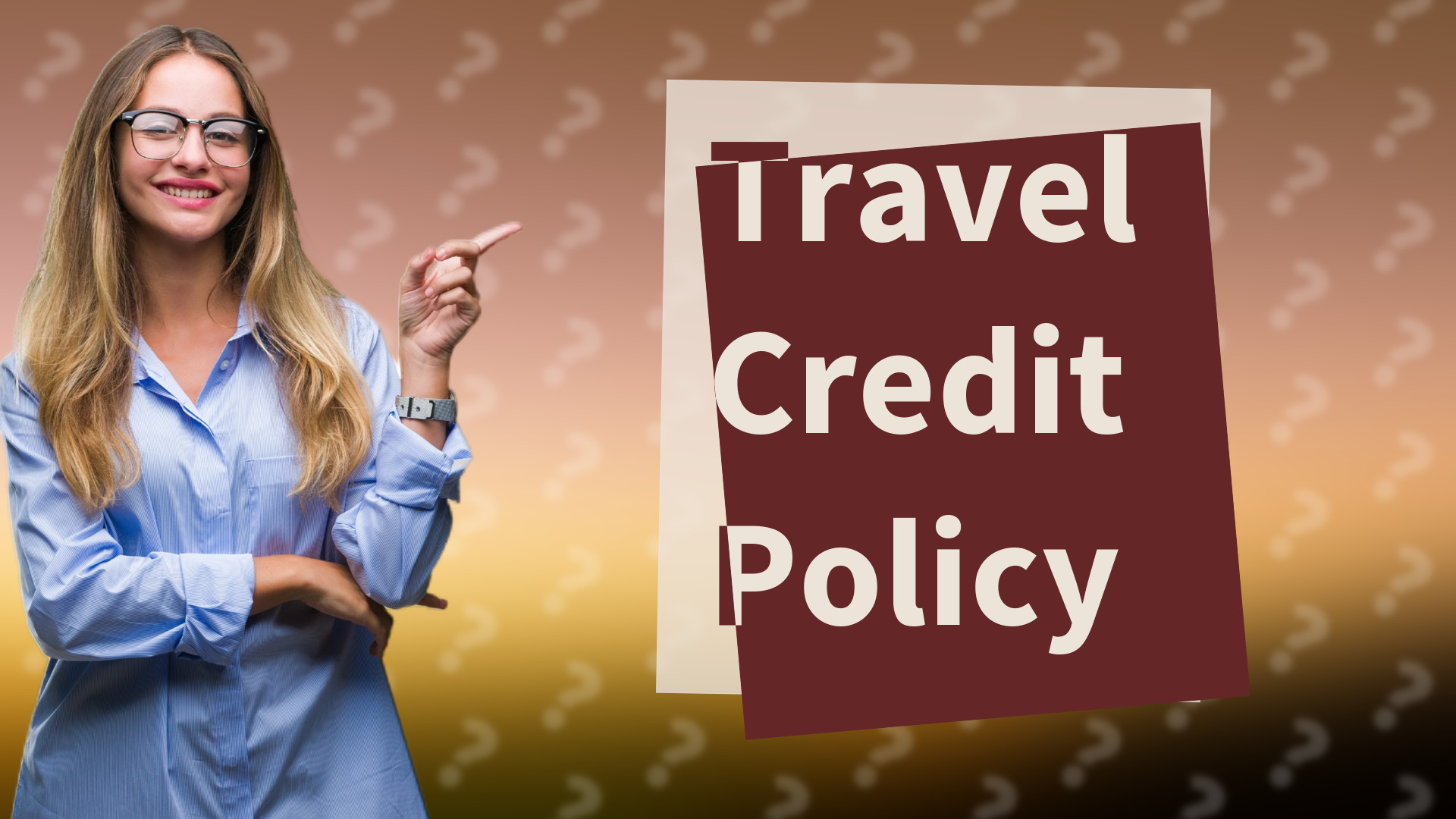 Travel Credit Policy