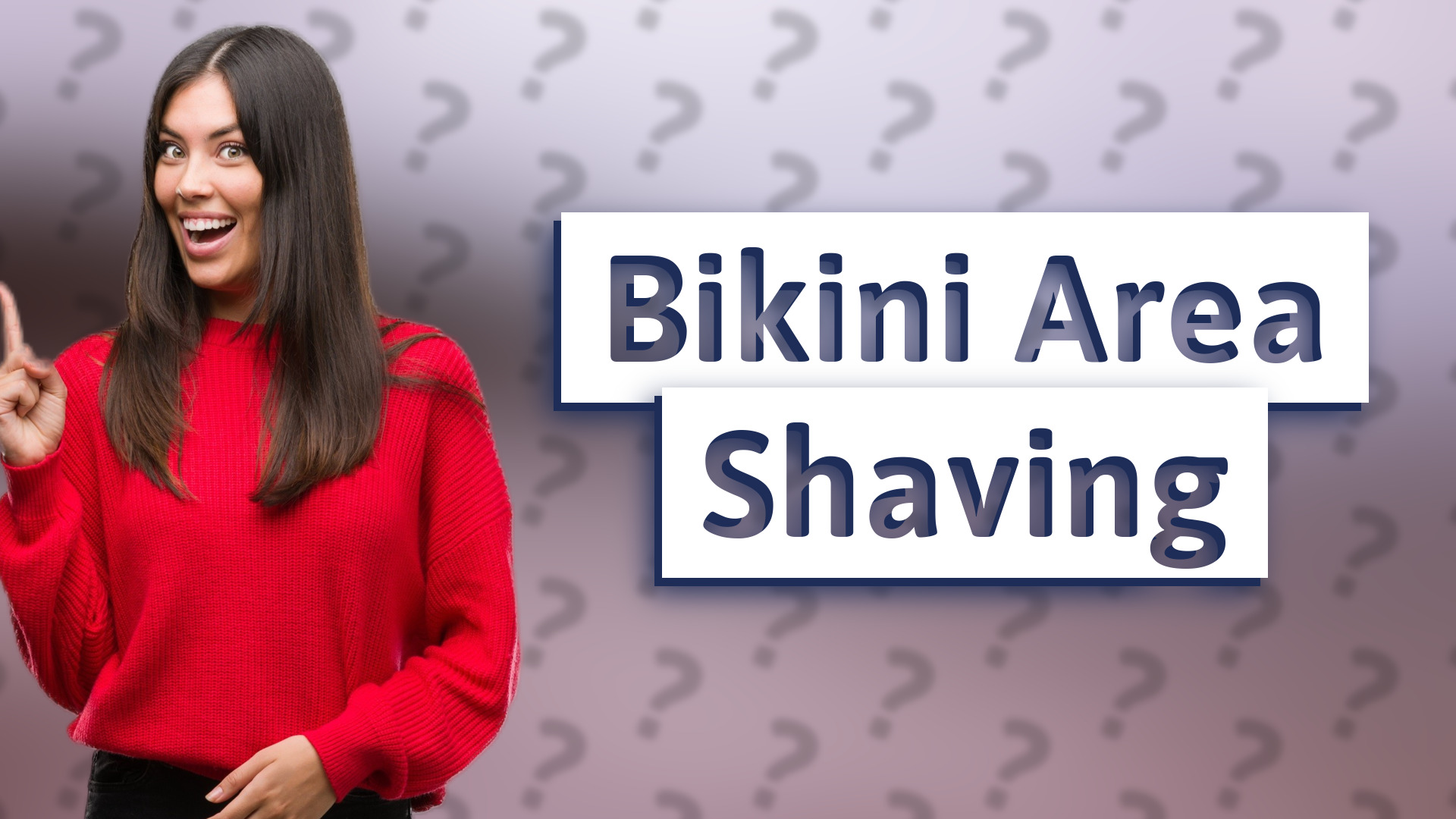 Bikini Area Shaving