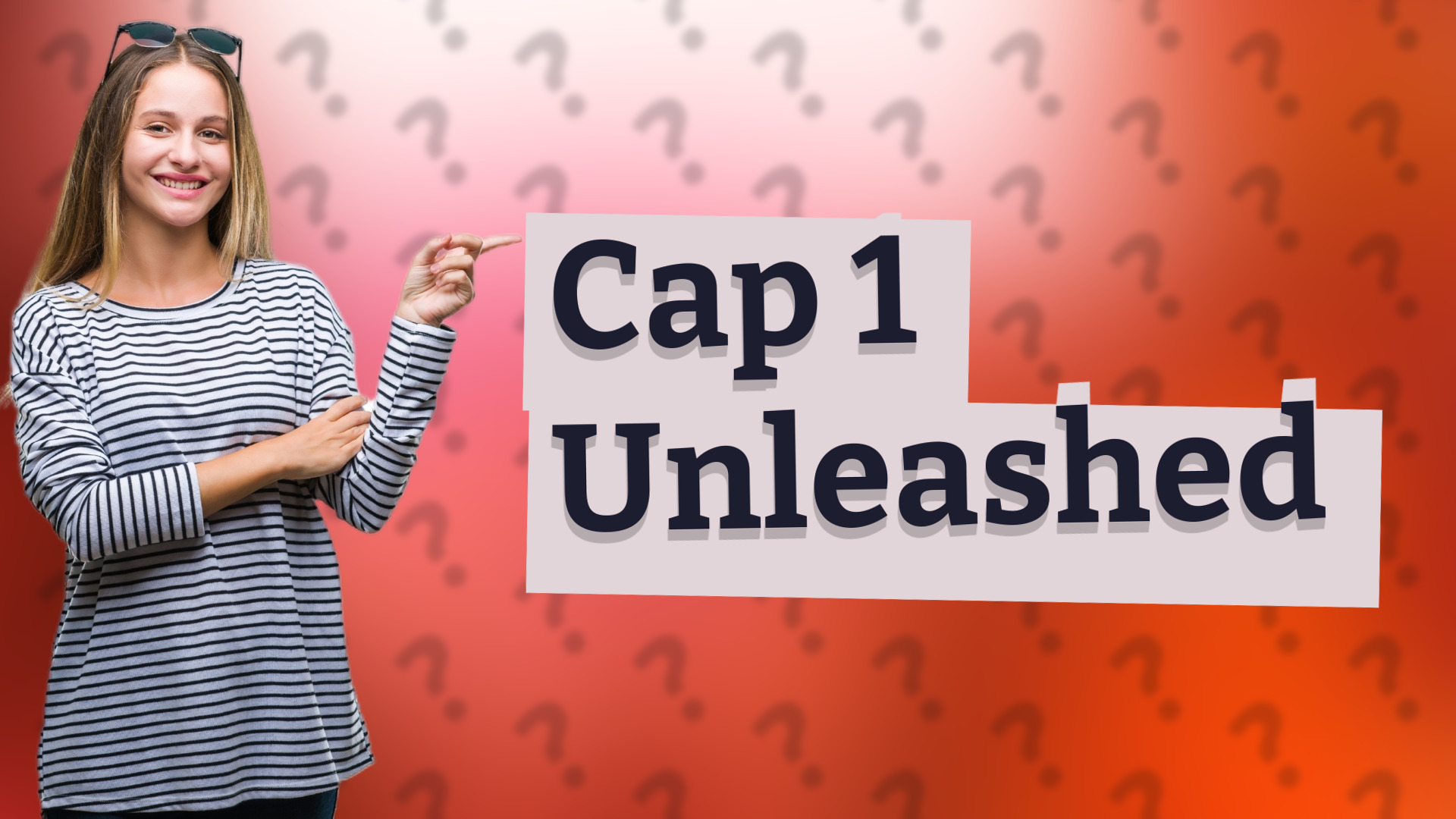 Cap 1 Unleashed