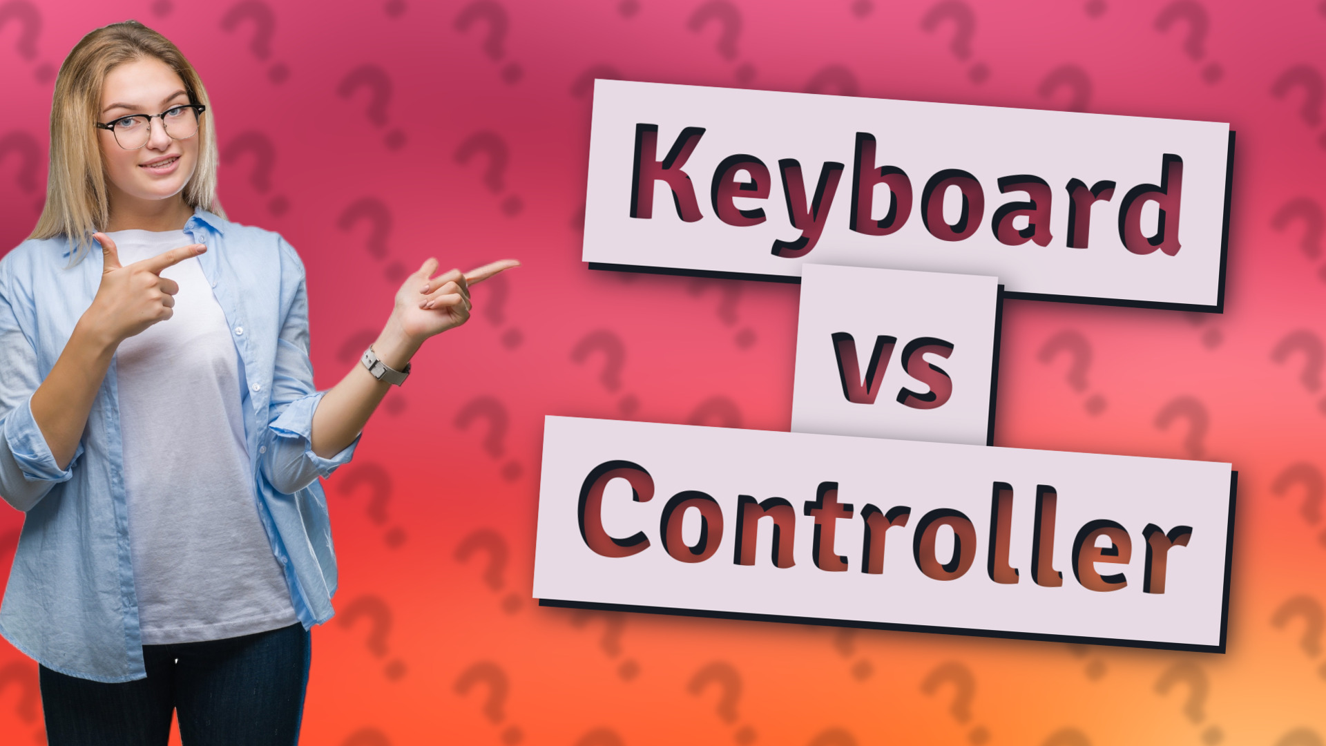 Keyboard vs Controller