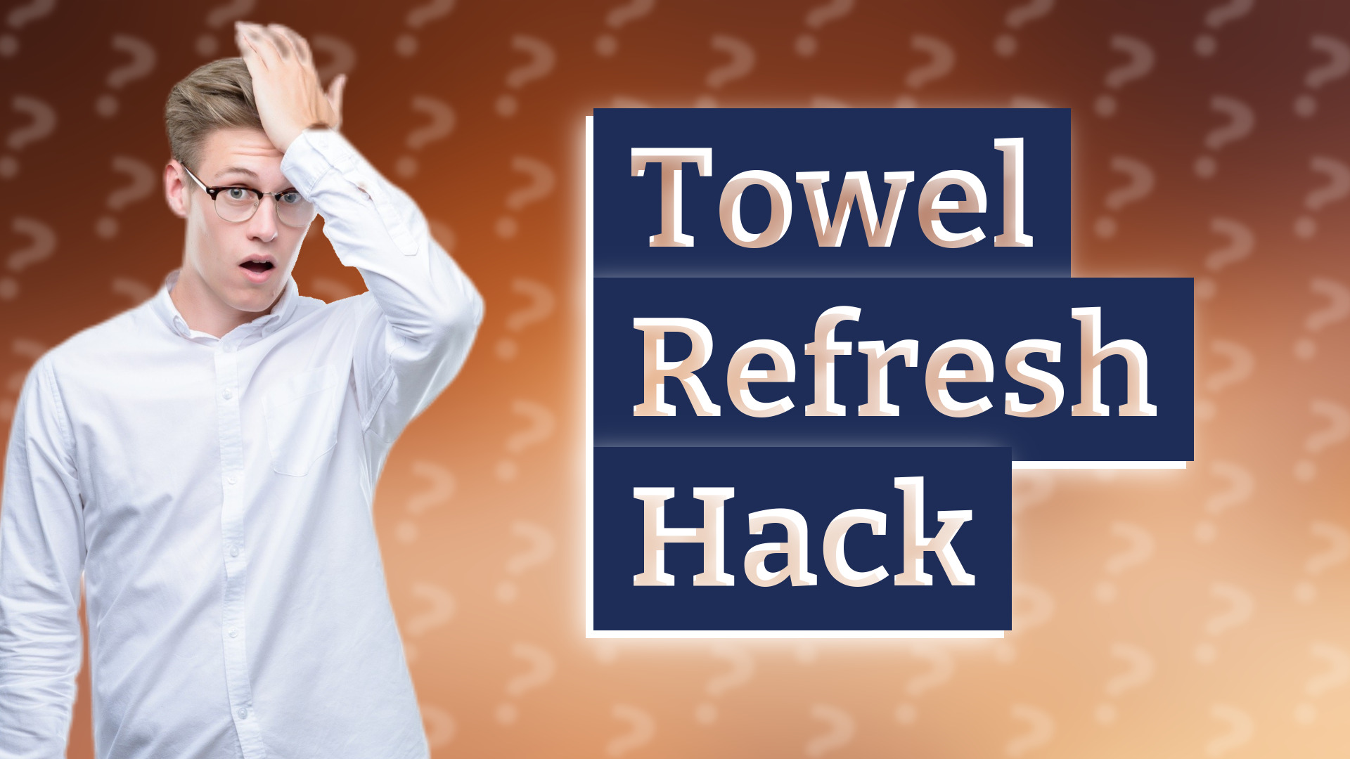 Towel Refresh Hack