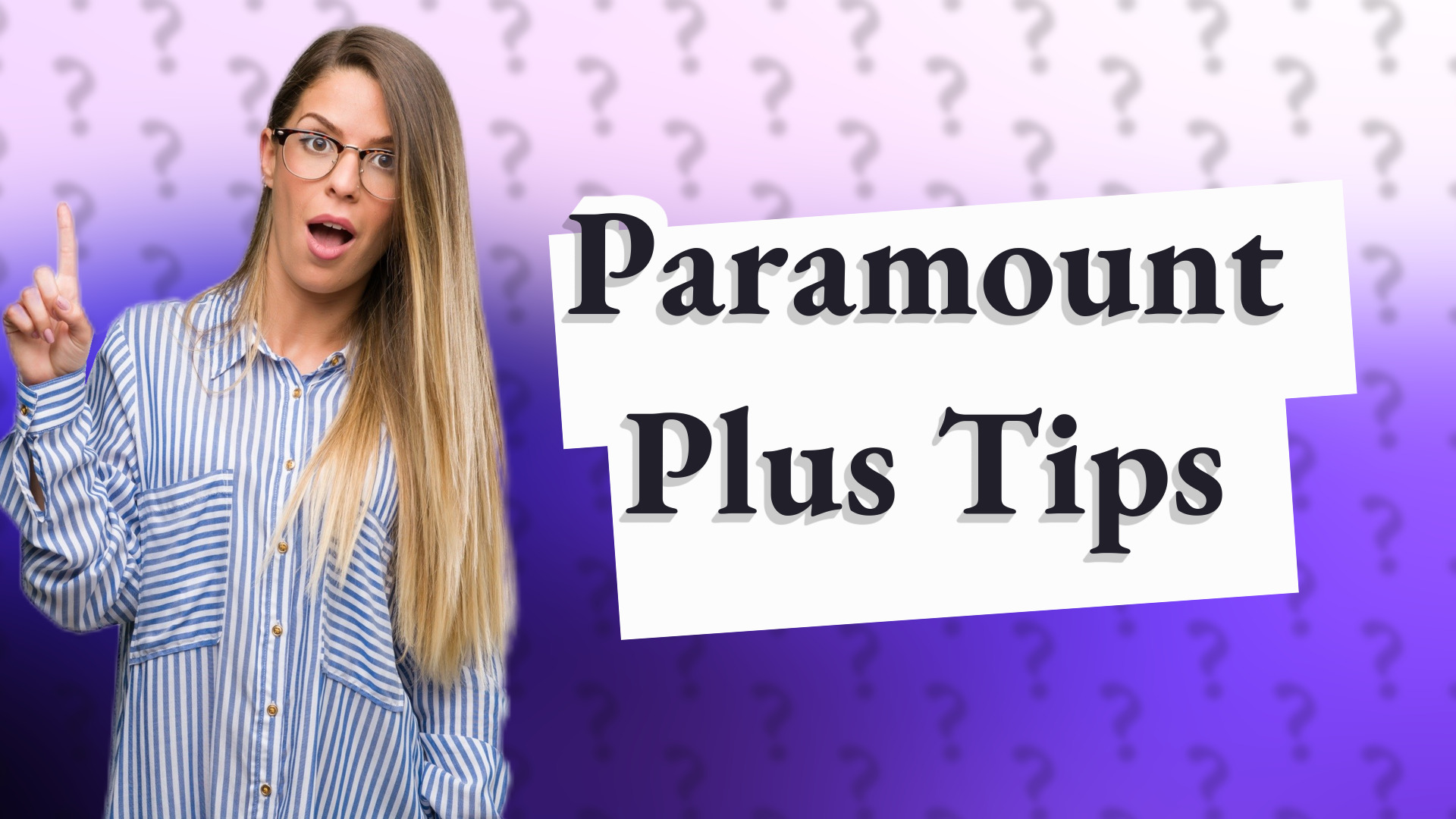 Paramount Plus Tips