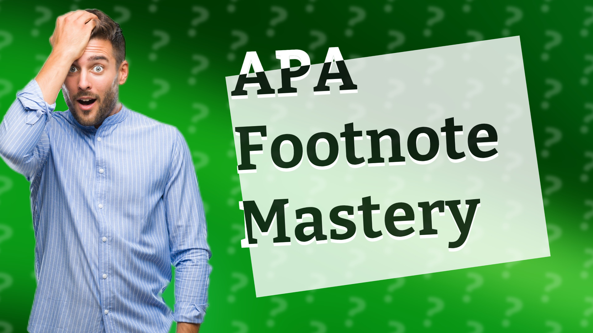 APA Footnote Mastery