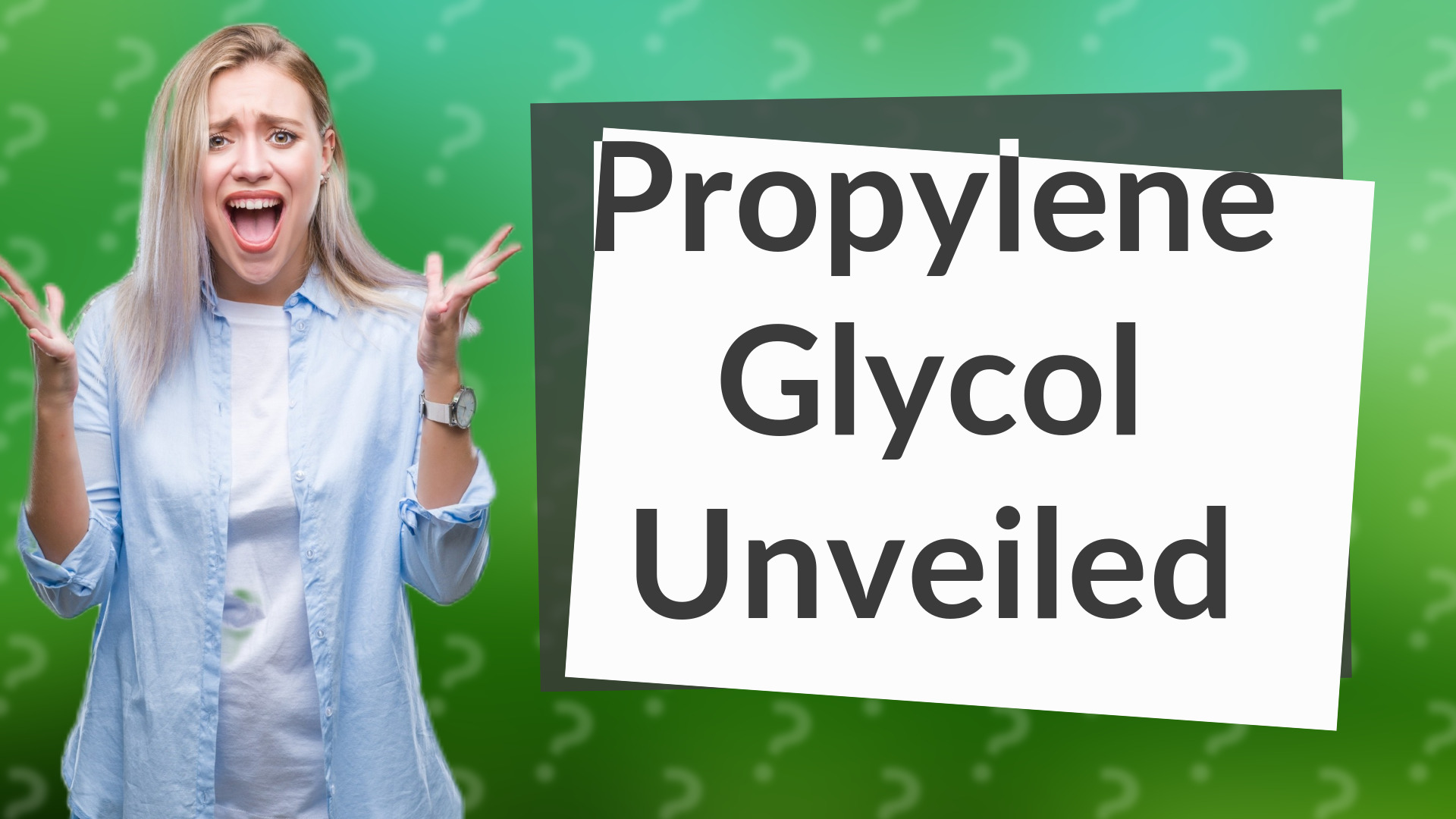 Propylene Glycol Unveiled