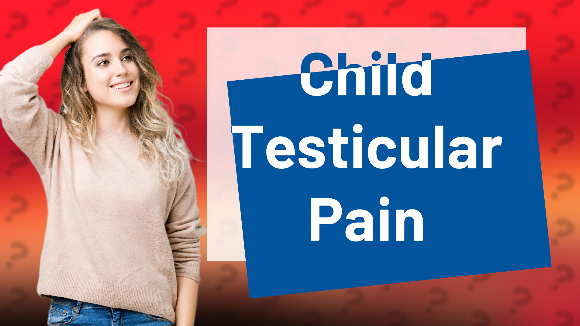 Child Testicular Pain