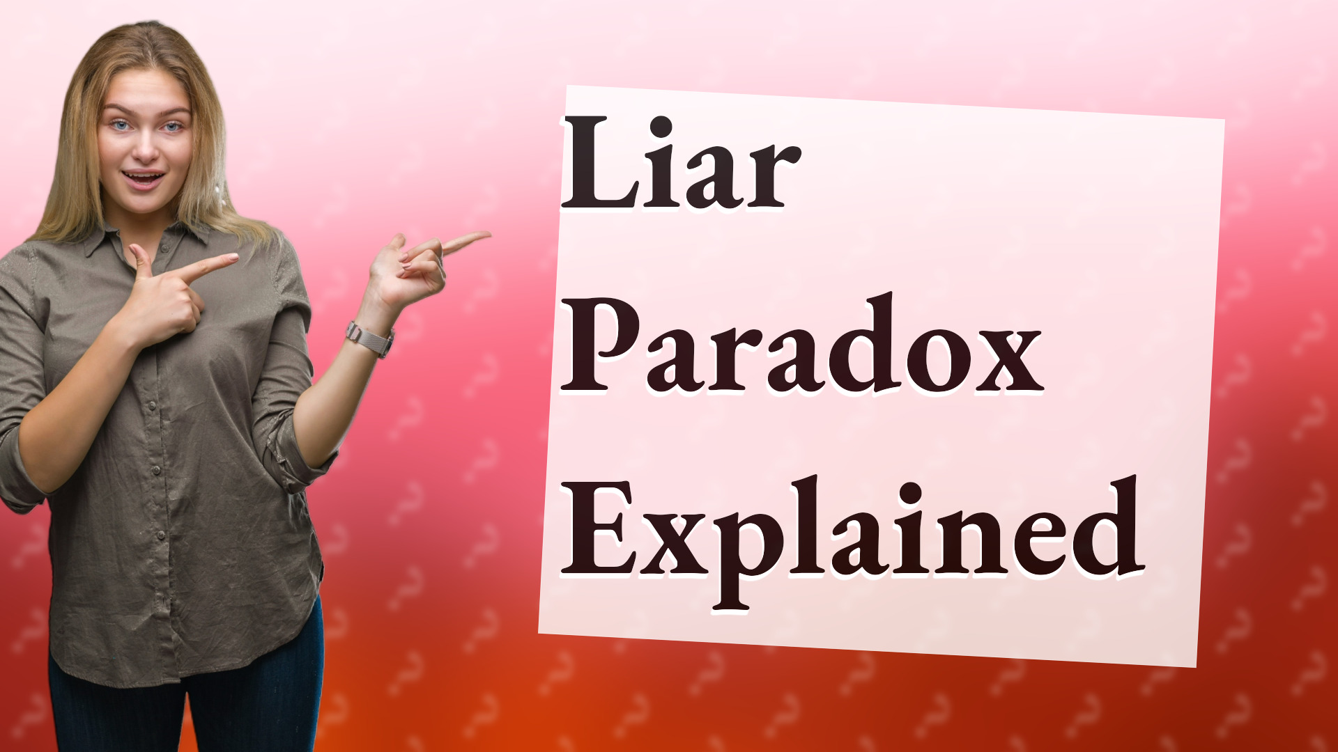 Liar Paradox Explained