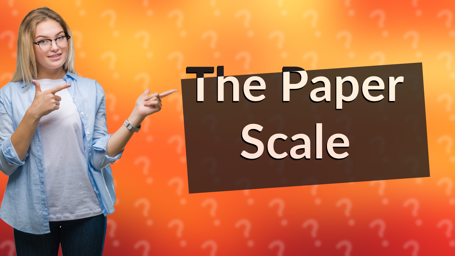 The Paper Scale