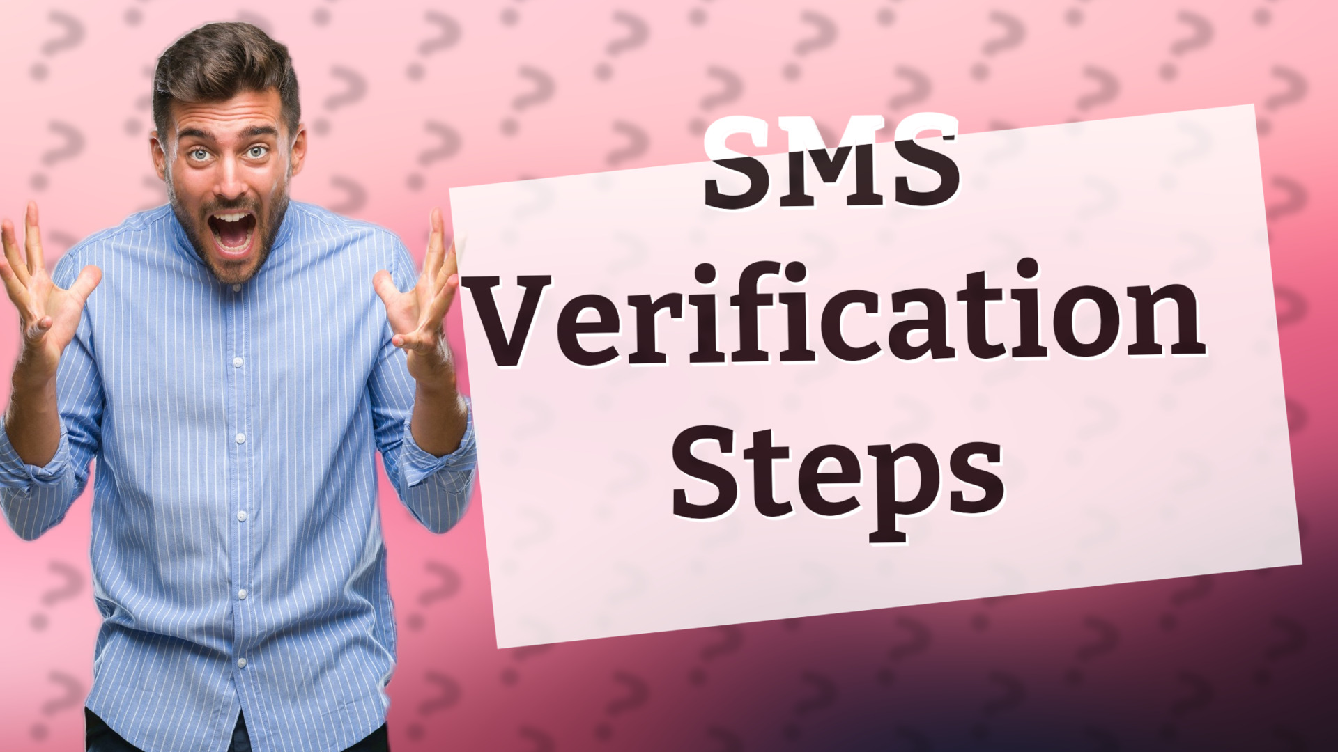 SMS Verification Steps