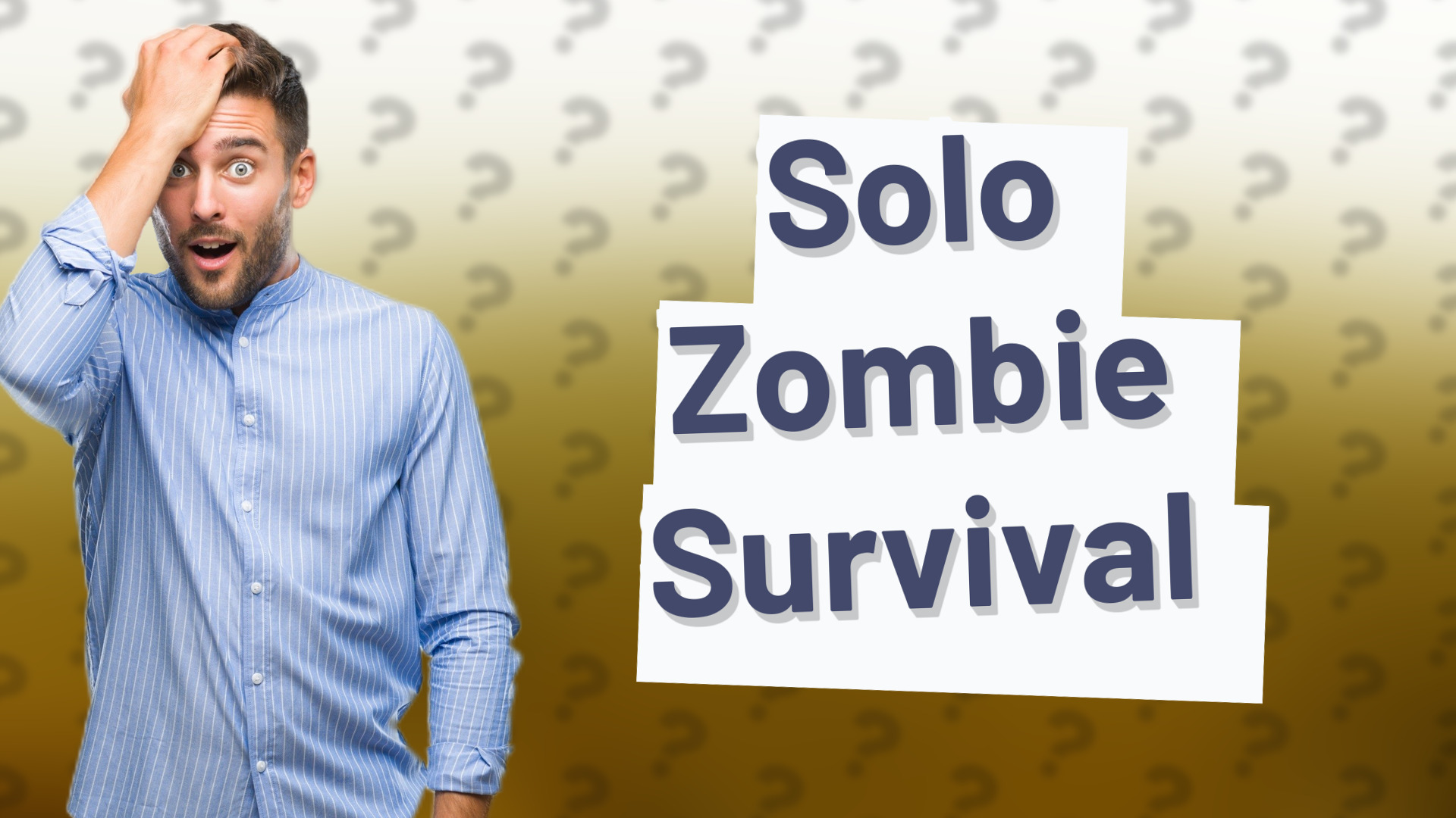 Solo Zombie Survival