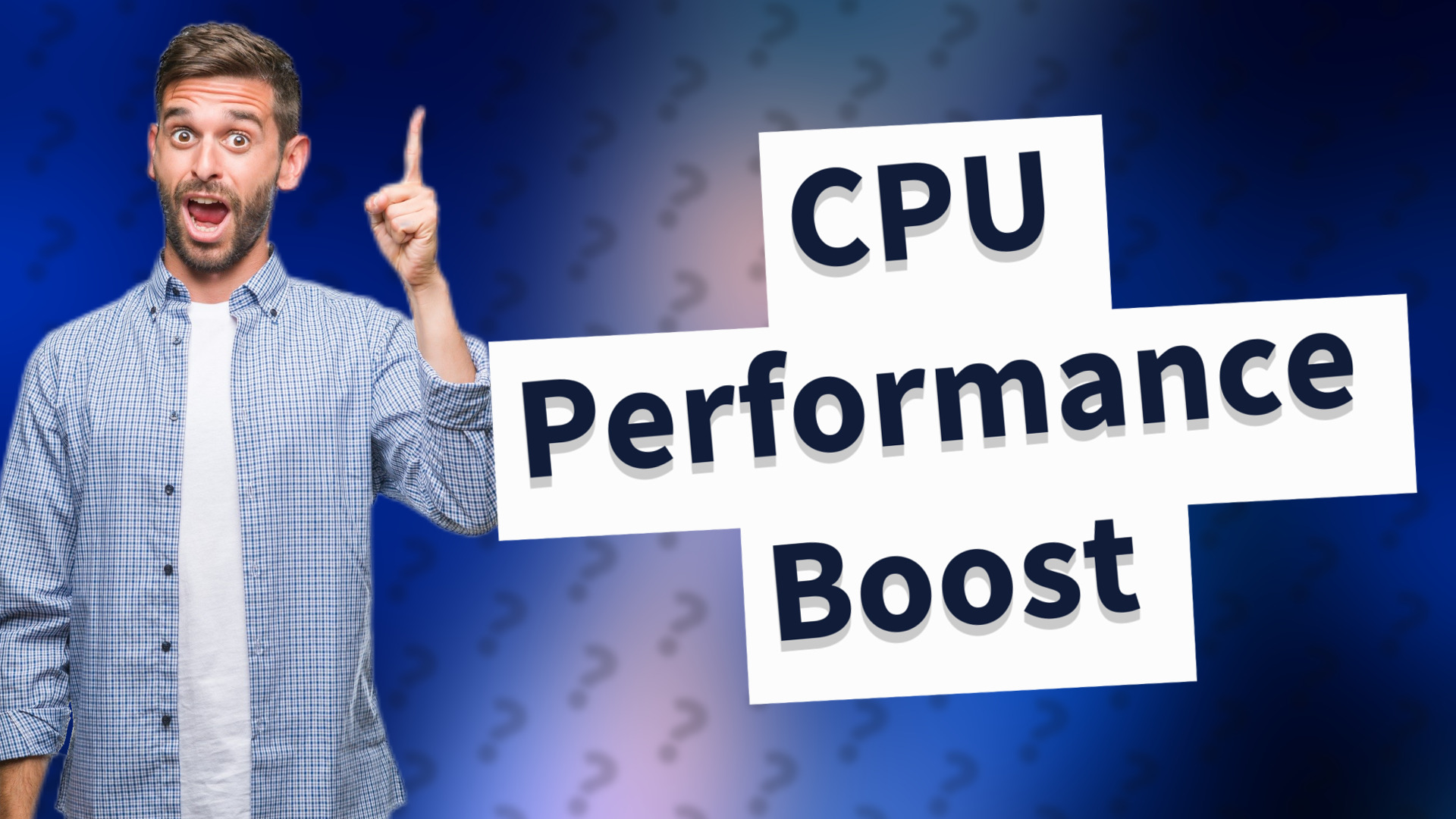 CPU Performance Boost